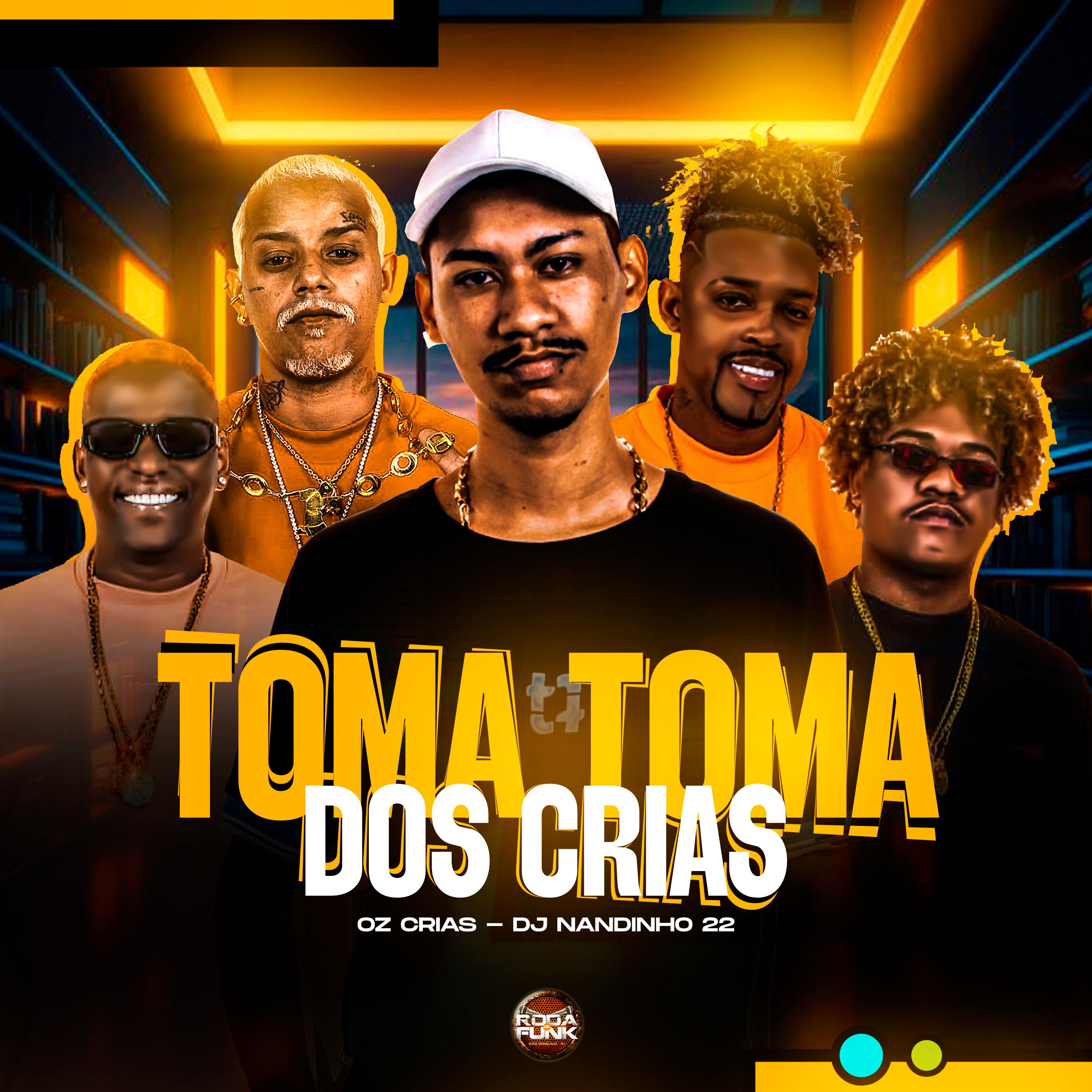 Постер альбома Toma Toma dos Crias