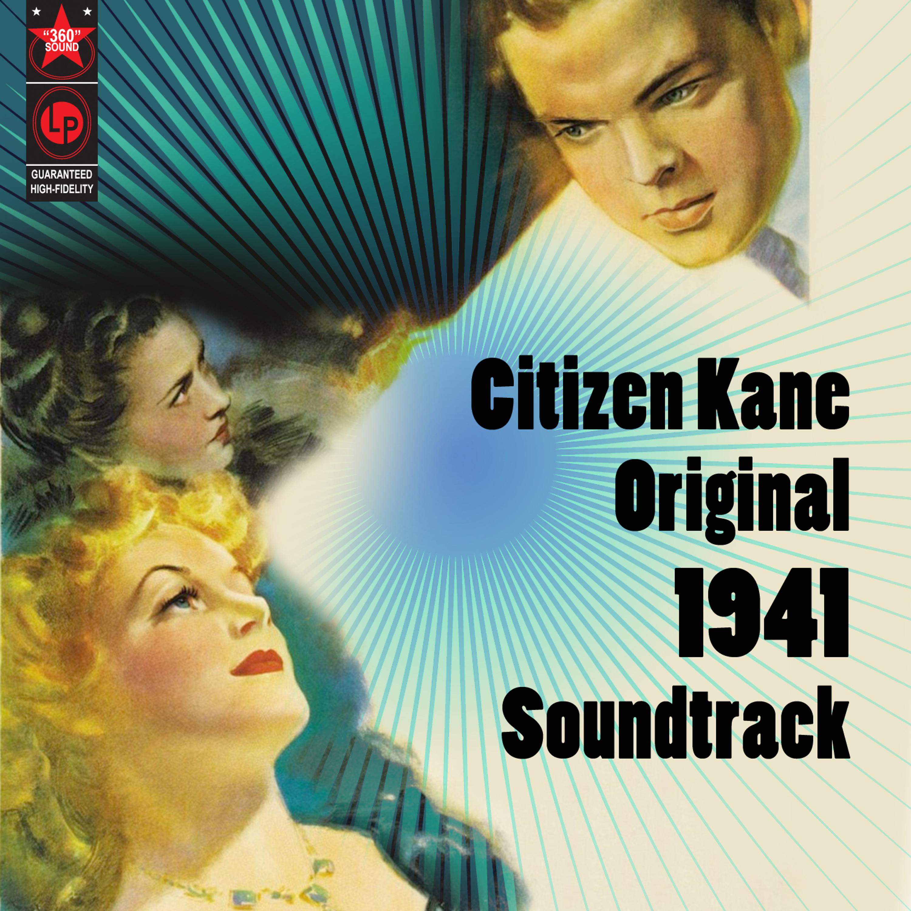 Постер альбома Citizen Kane - Original 1941 Soundtrack