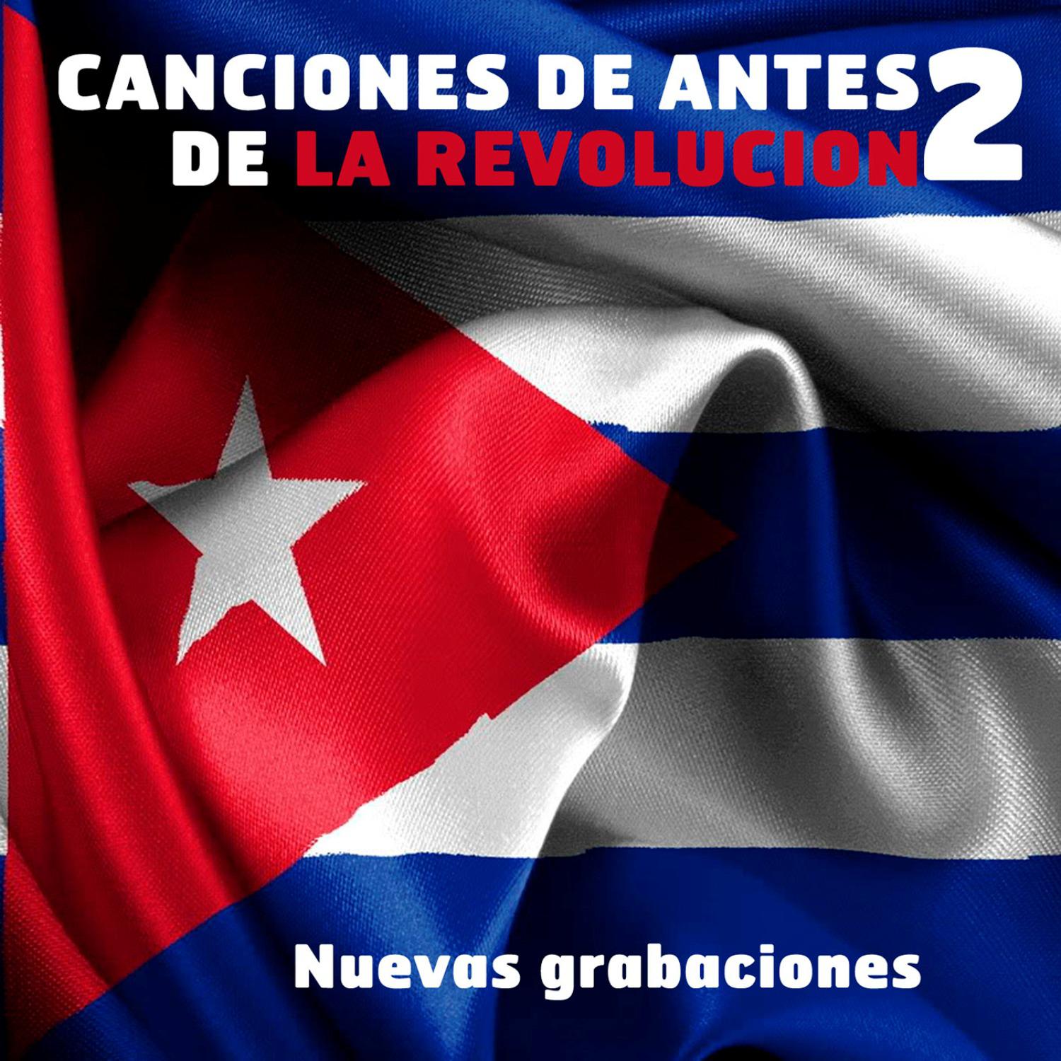 Постер альбома Canciones de Antes de la Revolución 2