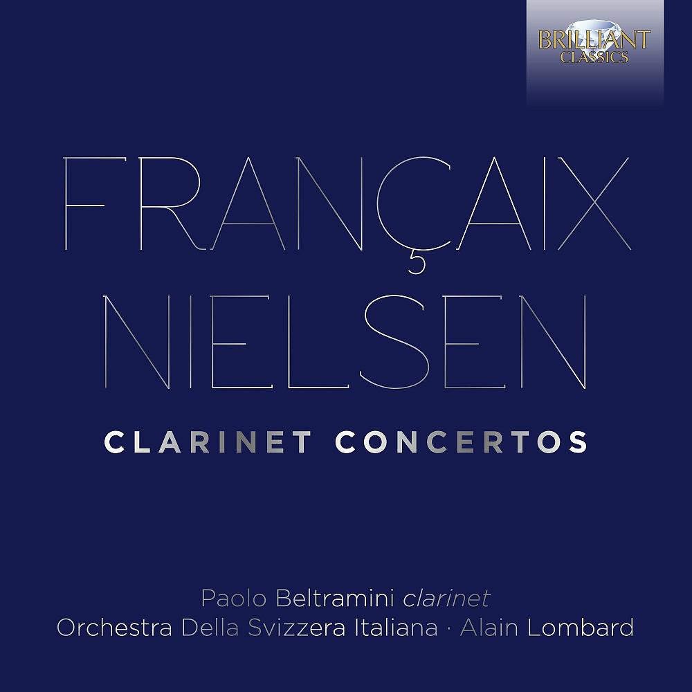 Постер альбома Francaix, Nielsen: Clarinet Concertos