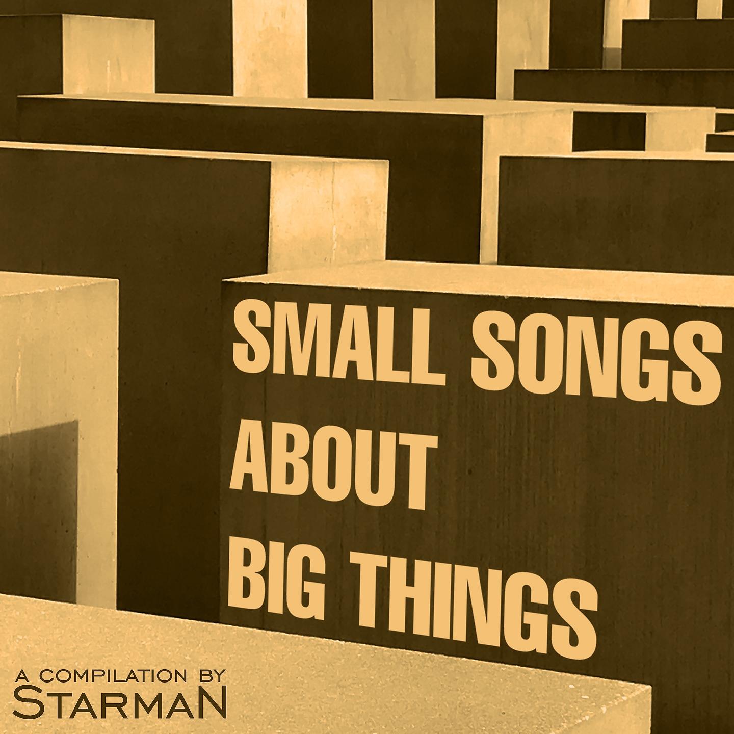 Постер альбома Small Songs About Big Things