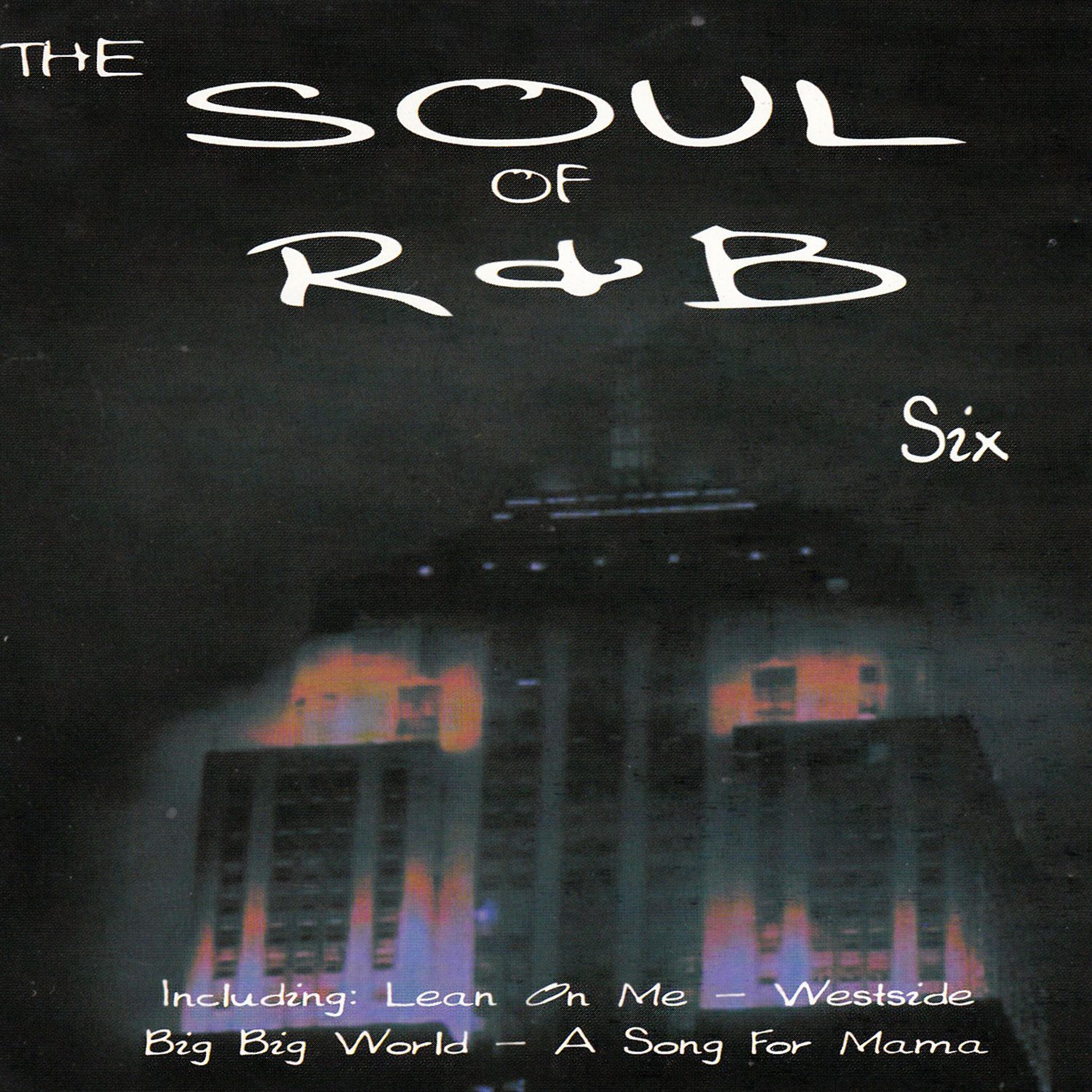 Постер альбома The Soul of R& B, Pt. 6