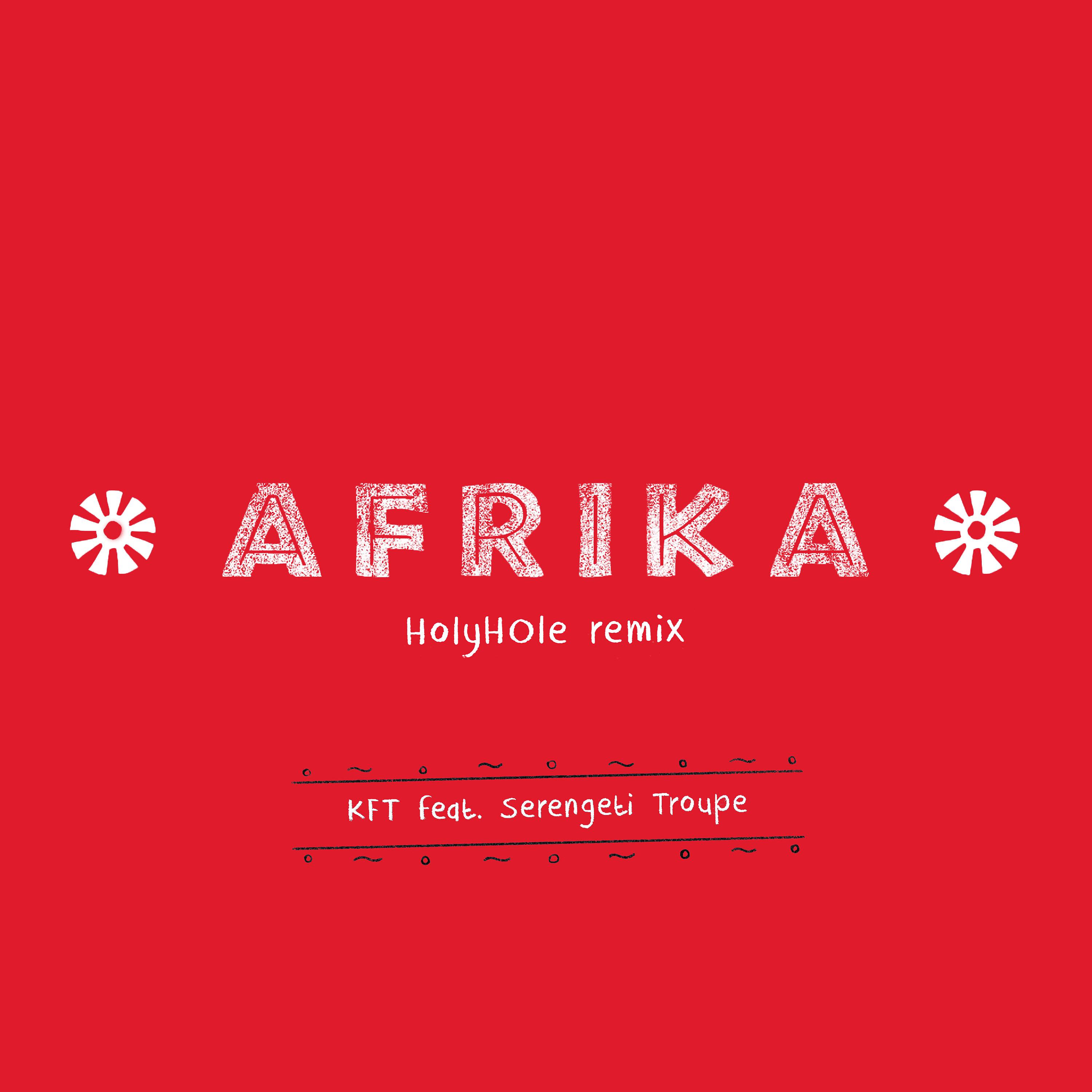 Постер альбома Afrika (Holyhole Remix)
