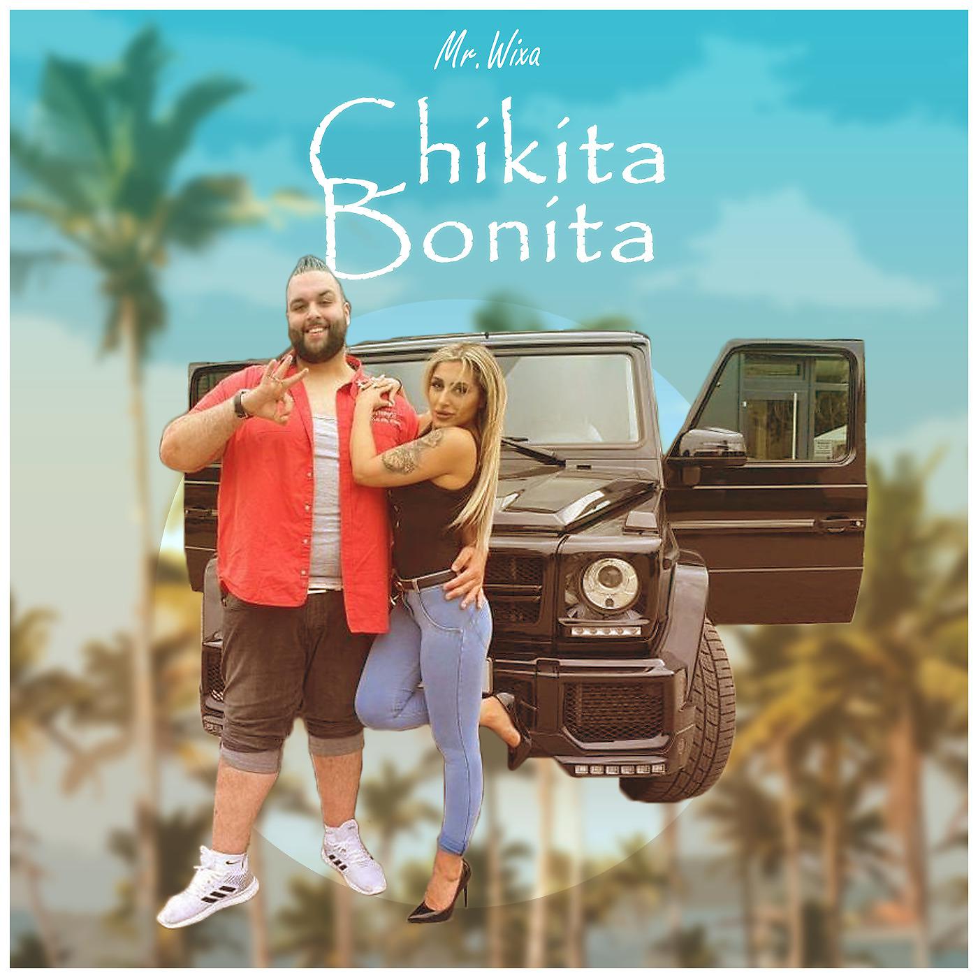 Постер альбома Chikita Bonita