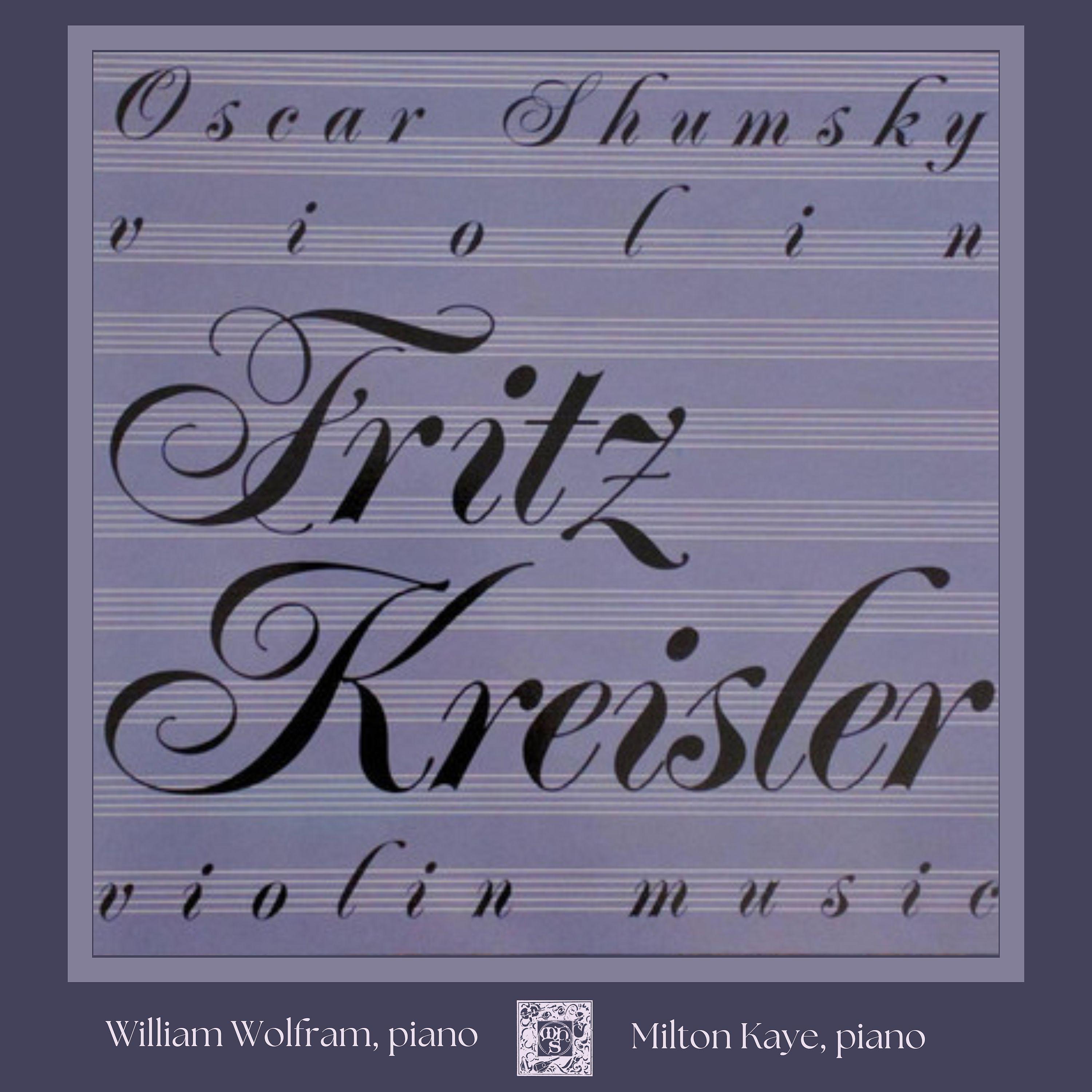 Постер альбома Kreisler: Violin Music, Volumes 1 & 2