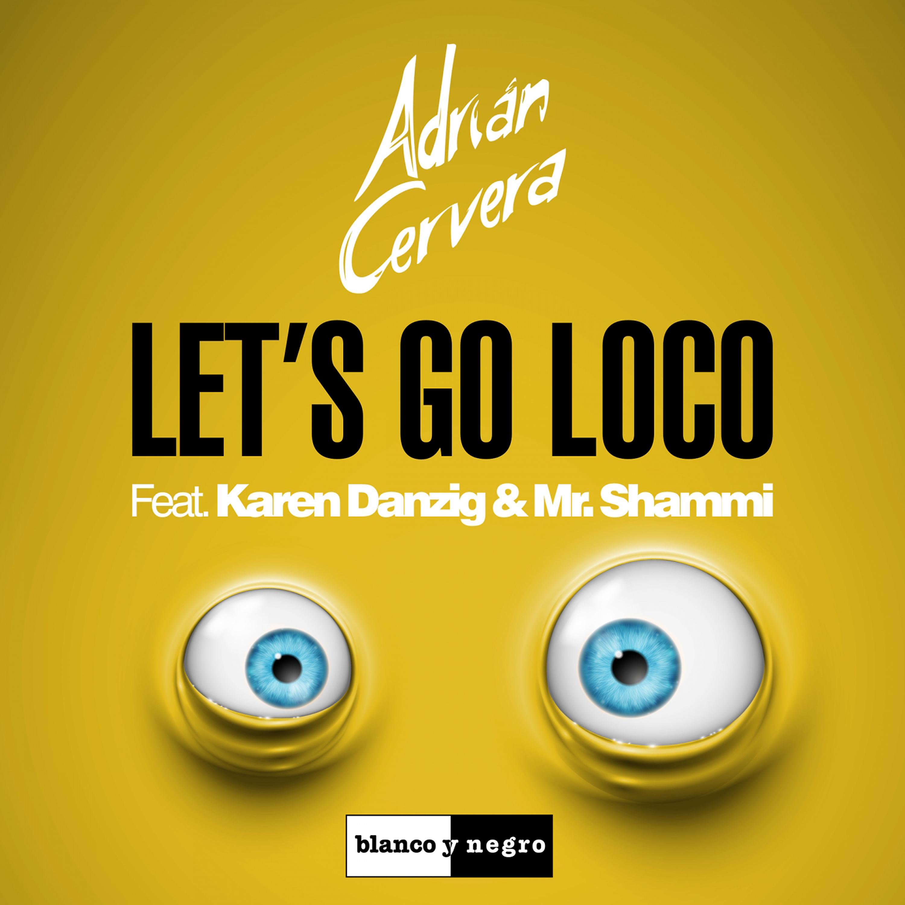 Постер альбома Let's Go Loco