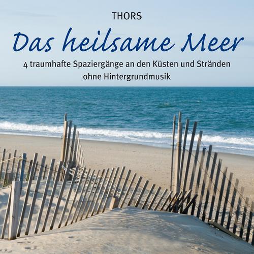Постер альбома Das heilsame Meer: Traumhafte Strandspaziergänge