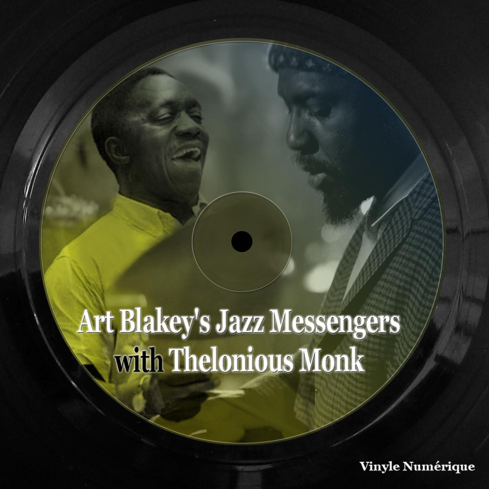 Постер альбома Art Blakey's Jazz Messengers with Thelonious Monk