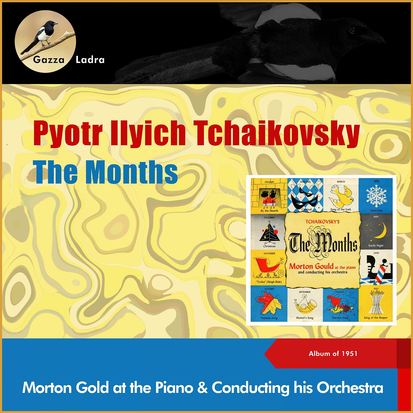 Постер альбома Pyotr Ilyich Tchaikovsky: The Months