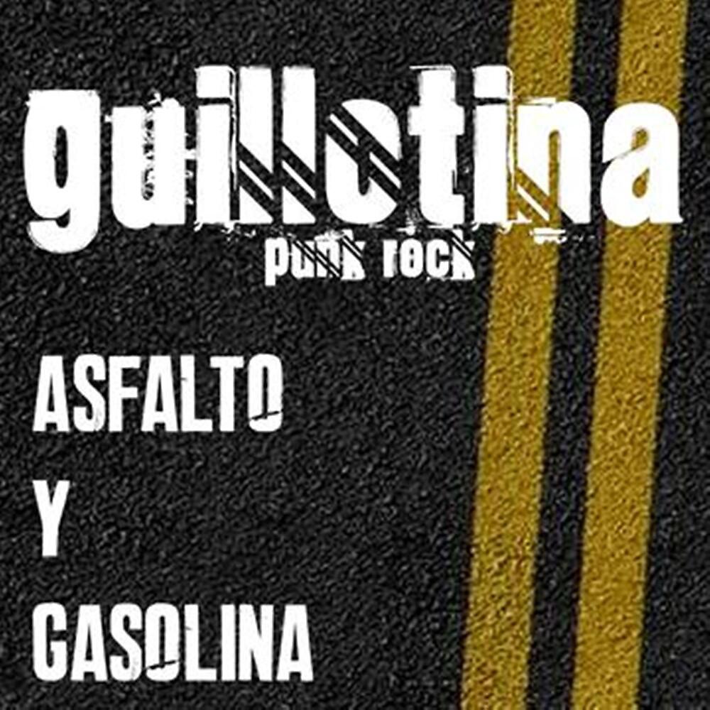 Постер альбома Asfalto y Gasolina
