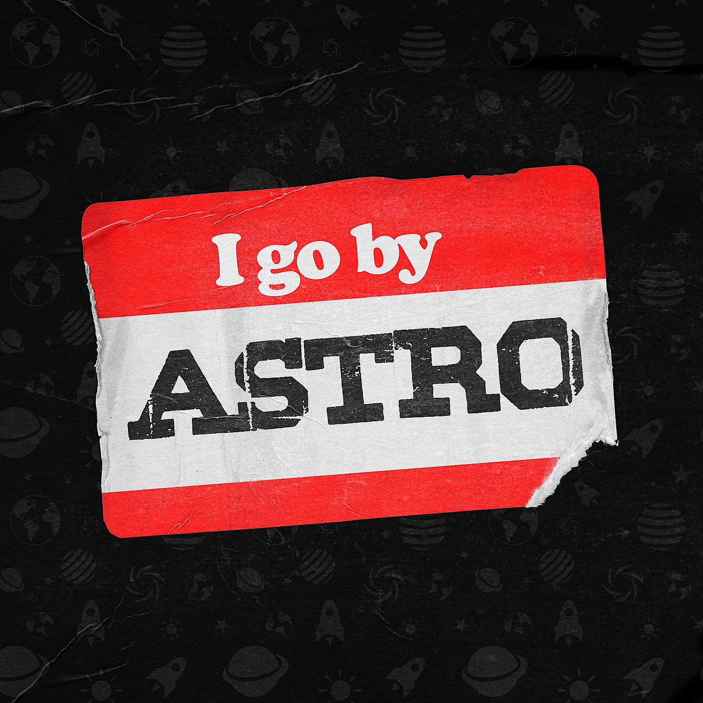 Постер альбома I Go by Astro!