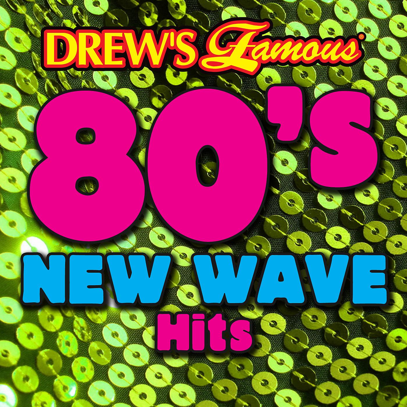 Постер альбома Drew's Famous 80's New Wave Hits