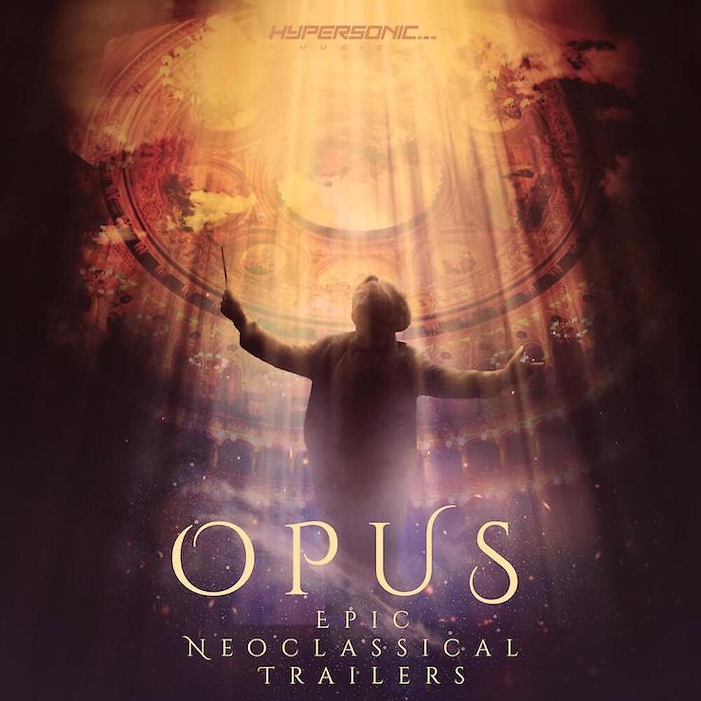 Постер альбома Opus: Epic Neoclassical Trailers