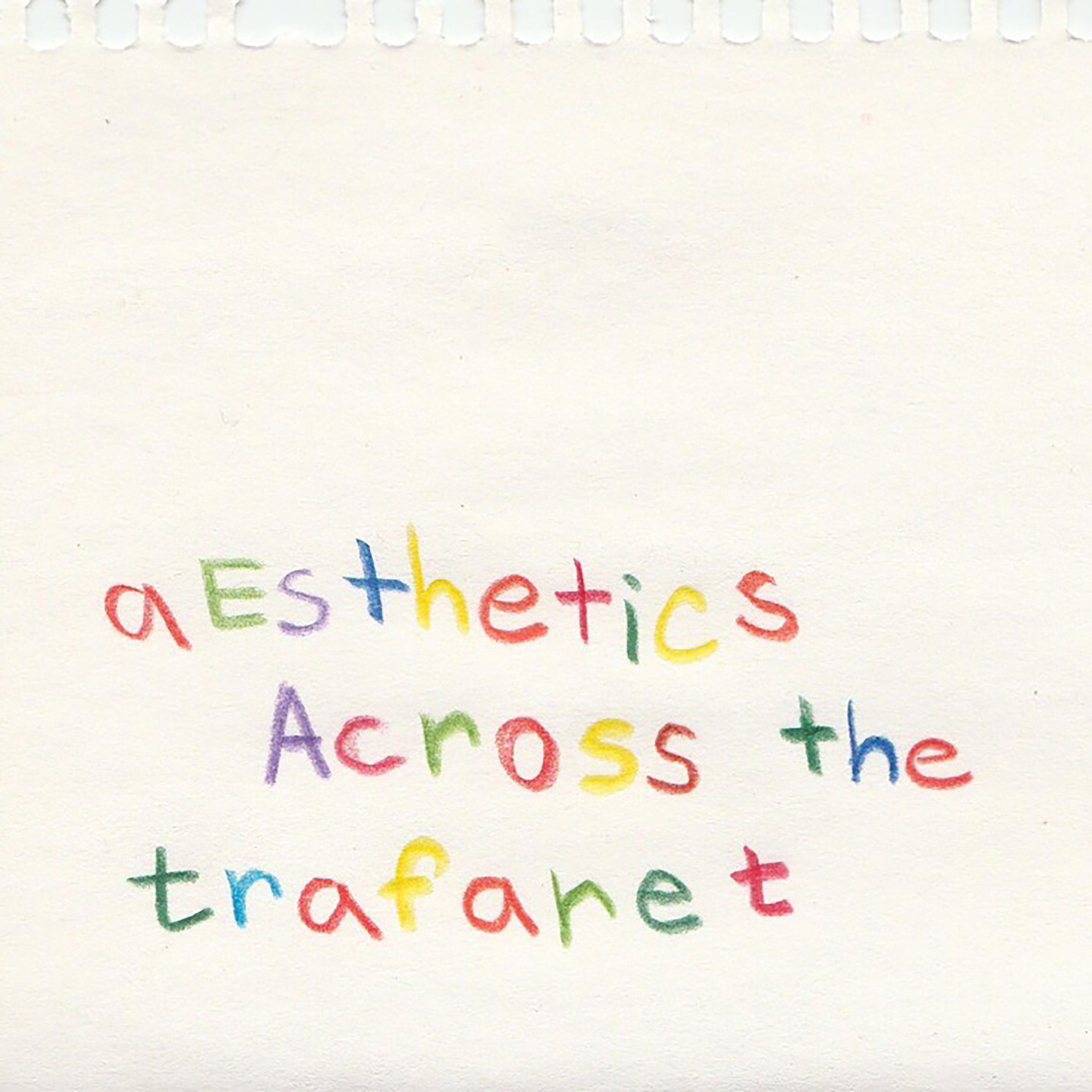 Постер альбома Aesthetics Across the Trafaret