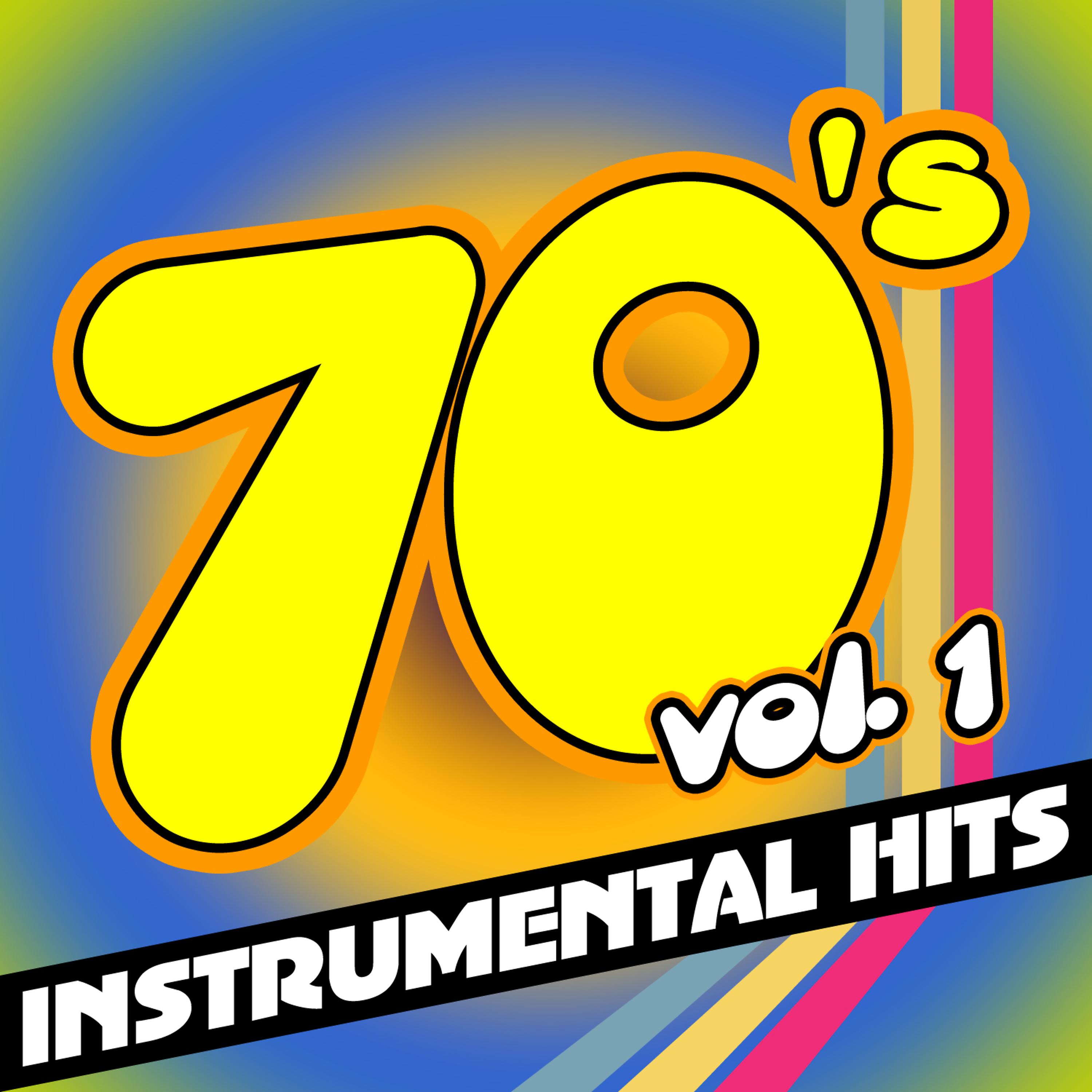 Постер альбома 70's Instrumental Hits, Vol. 1