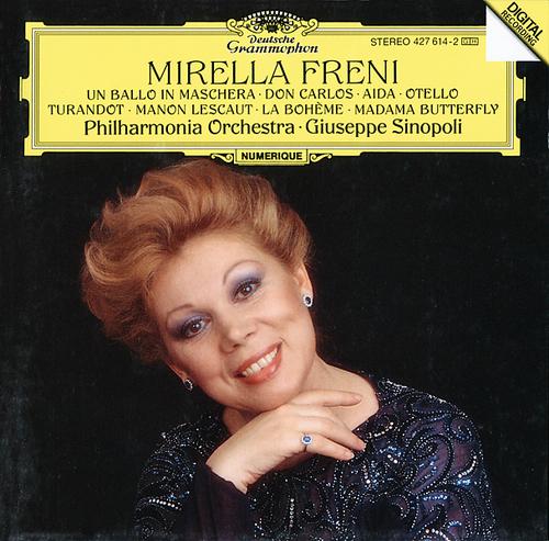 Постер альбома Mirella Freni -  Un ballo in maschera; Don Carlos; Aida; Otello; Turandot; Manon Lescaut; La Bohème; Madama Butterfly