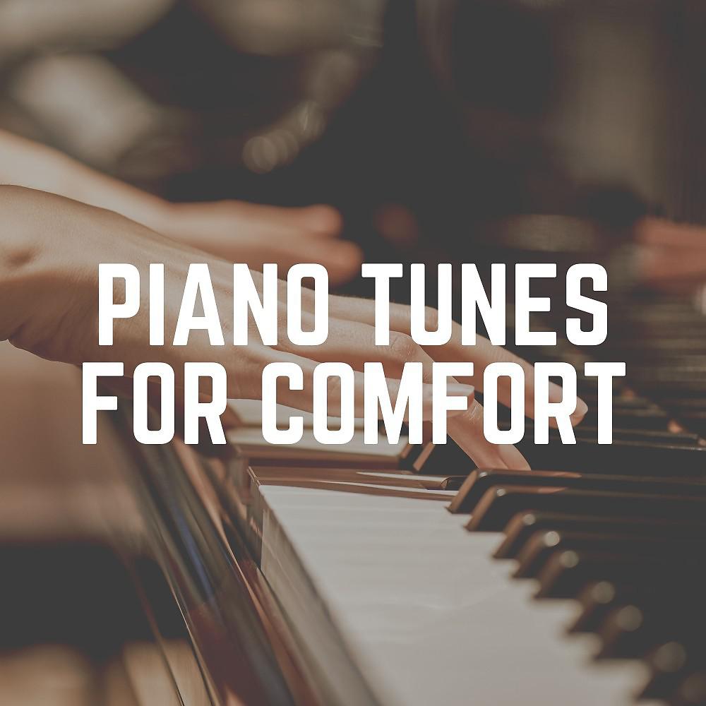 Постер альбома Piano Tunes for Comfort