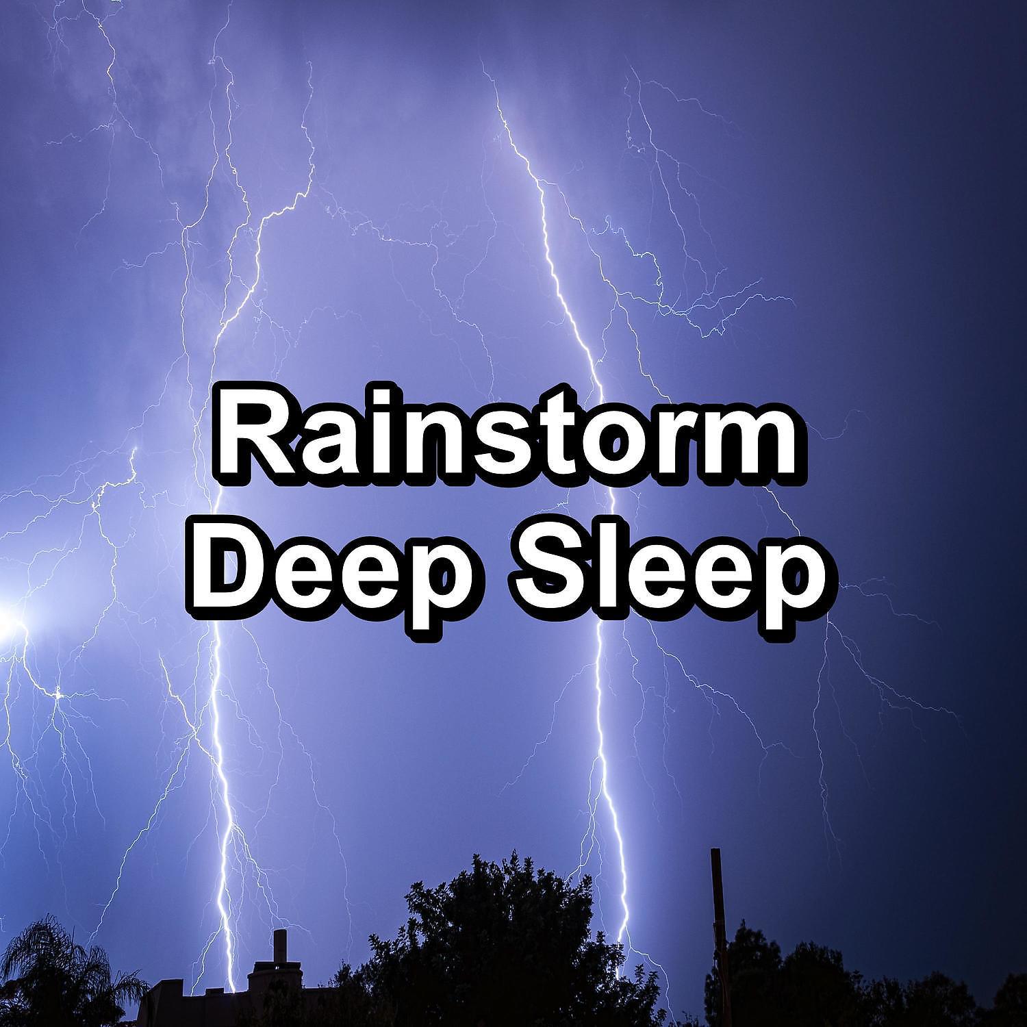 Постер альбома Rainstorm Deep Sleep