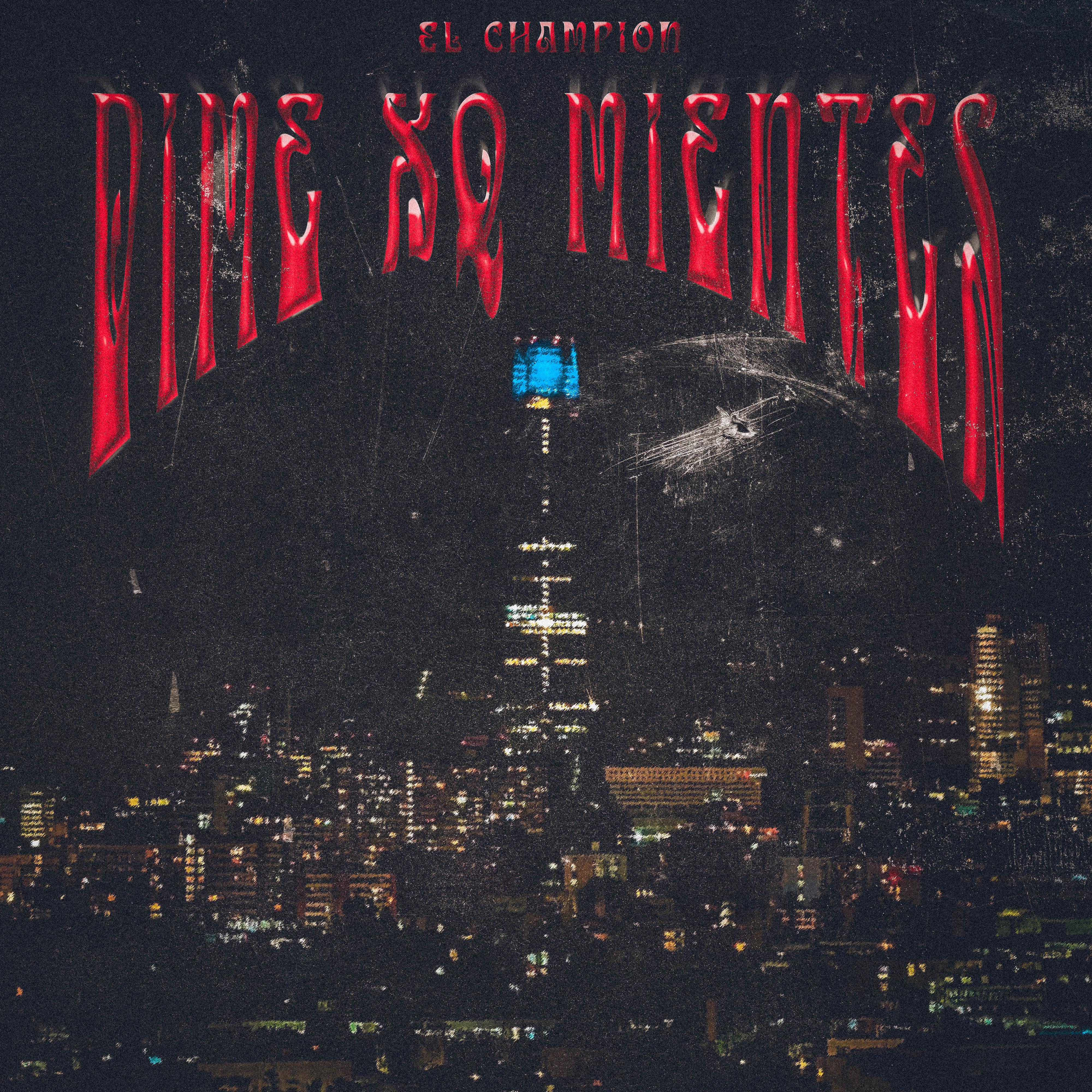 Постер альбома Dime Xq Mientes