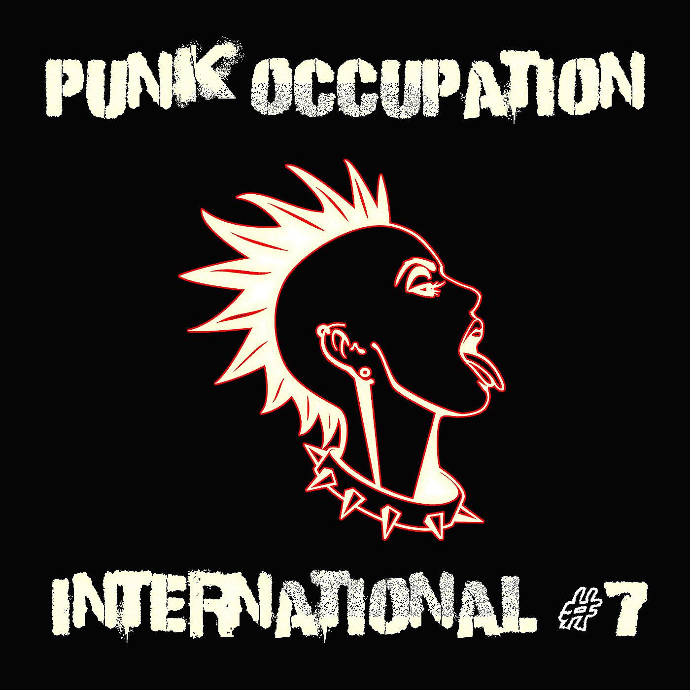 Постер альбома Punk Occupation International #7