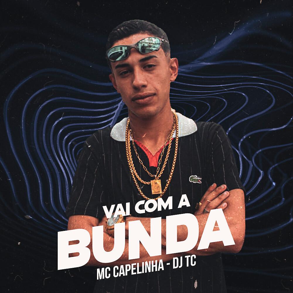 Постер альбома Vai Com a Bunda
