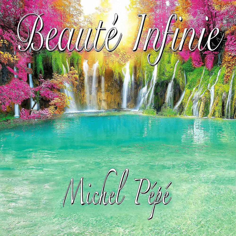 Постер альбома Beauté infinie