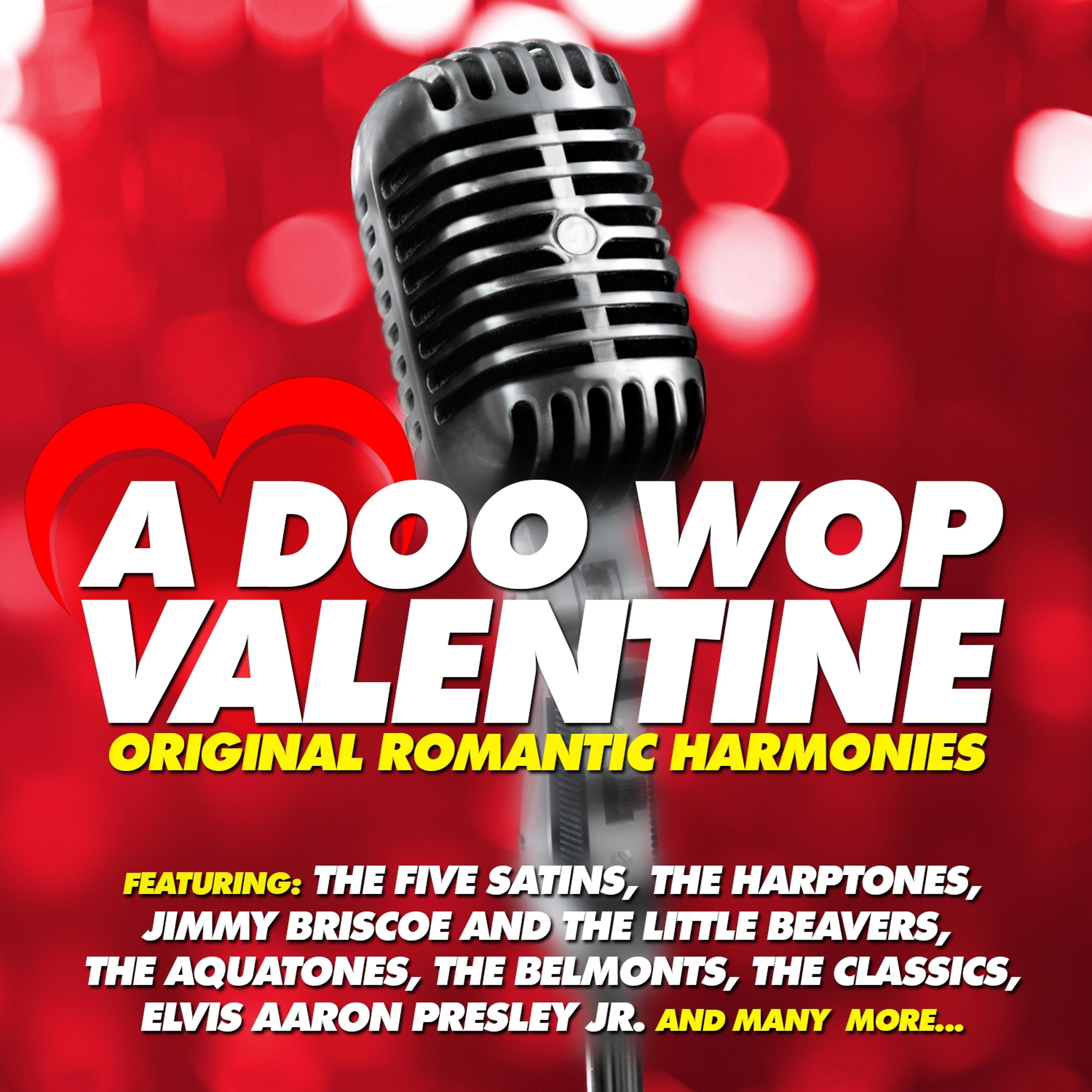 Постер альбома A Doo Wop Valentine - Original Romantic Harmonies