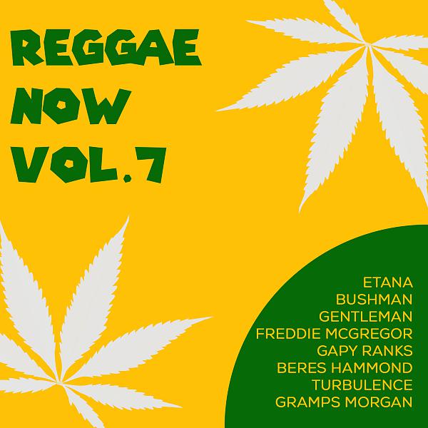 Постер альбома Reggae Now, Vol. 7