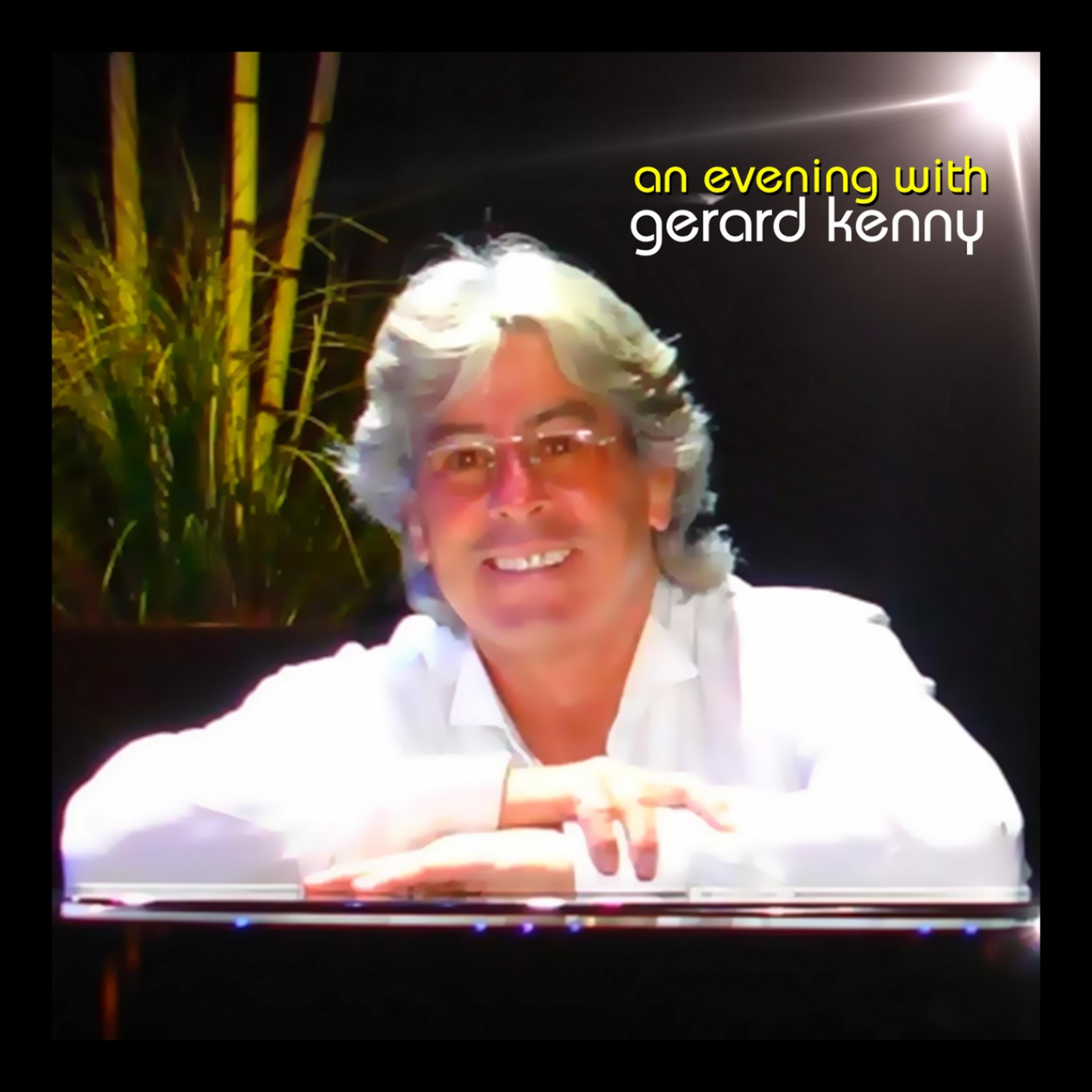 Постер альбома An Evening With Gerard Kenny - Live