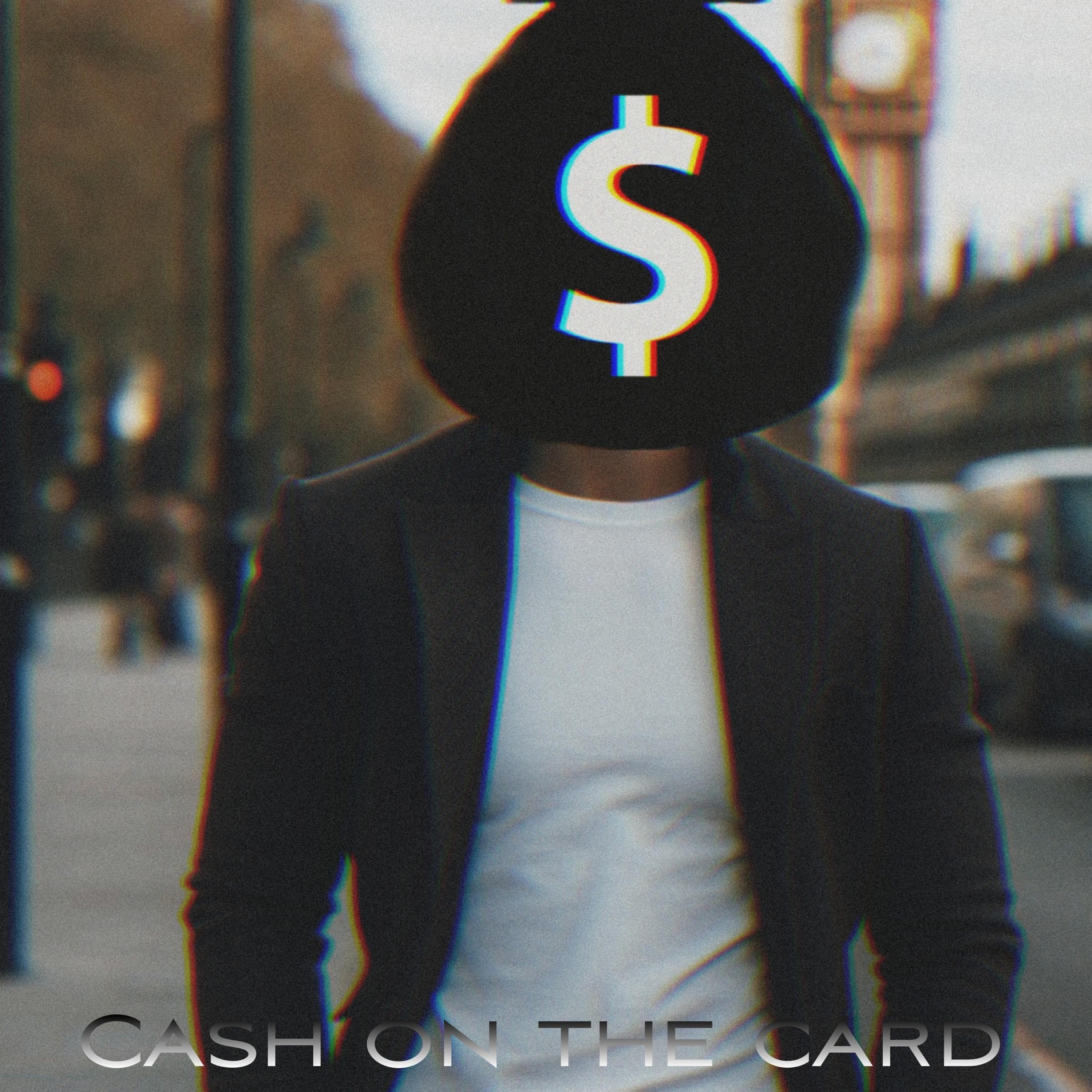 Постер альбома Cash on the Card