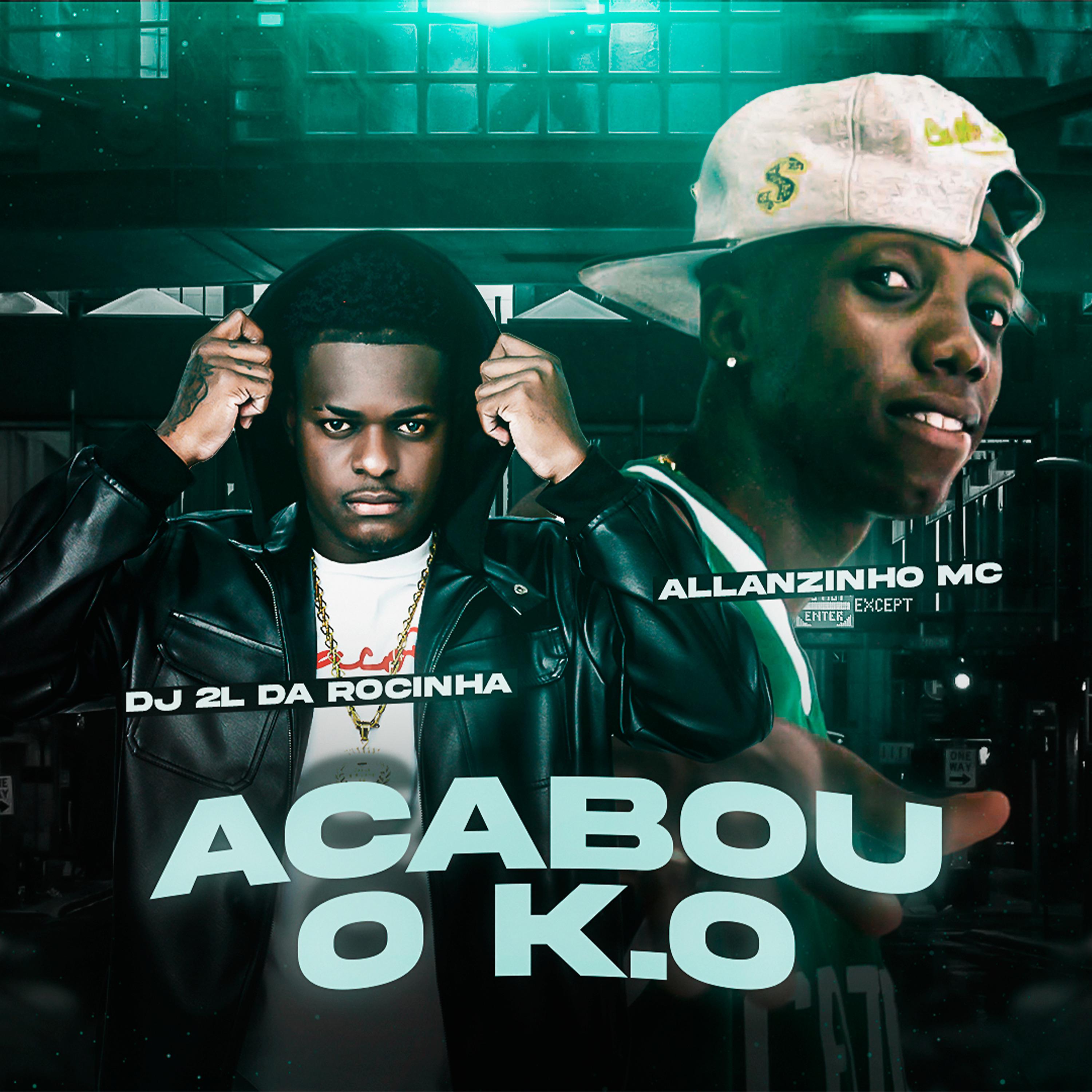 Постер альбома Acabou o K.O