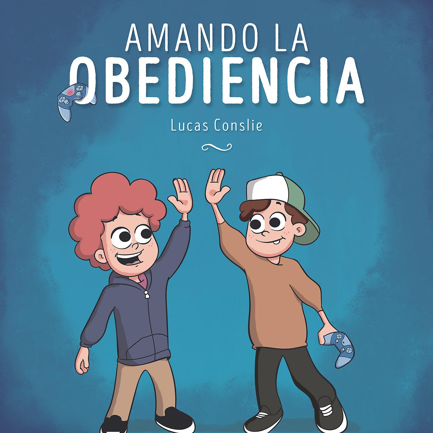 Постер альбома Amando La Obediencia
