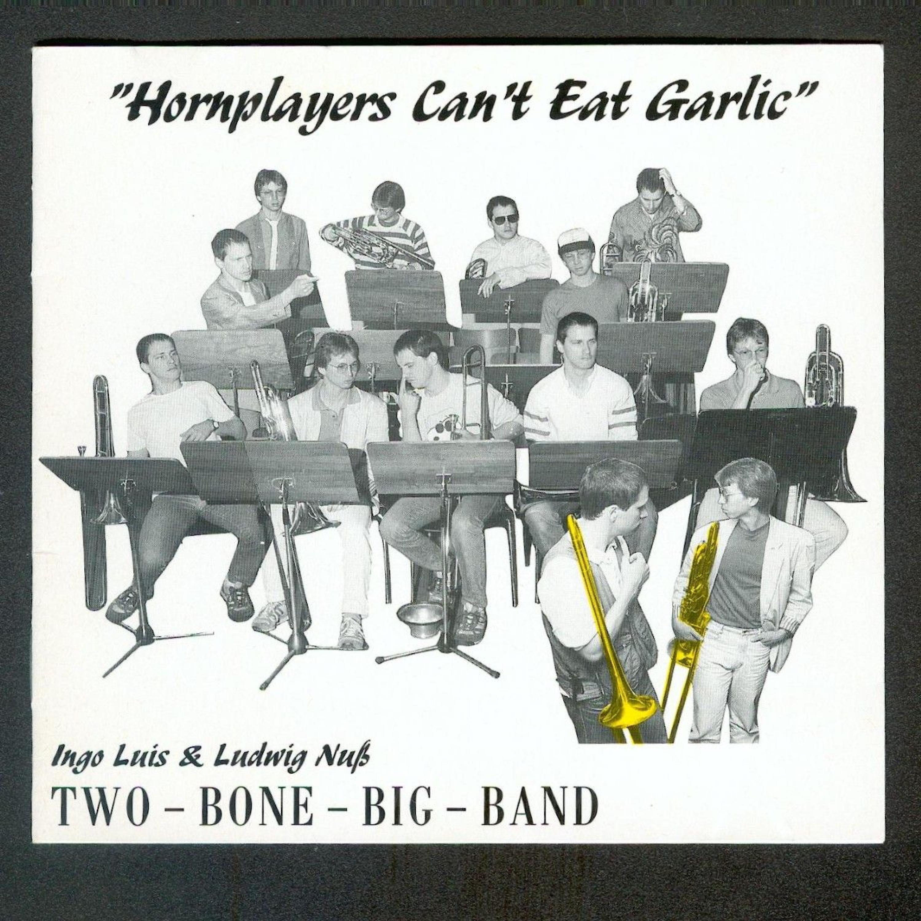 Постер альбома Hornplayers Can't Eat Garlic