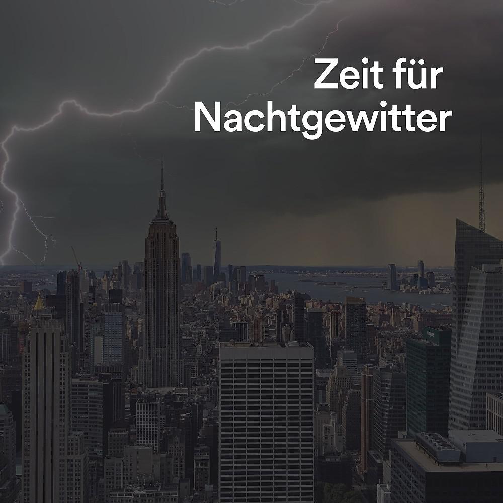 Постер альбома Zeit für Nachtgewitter