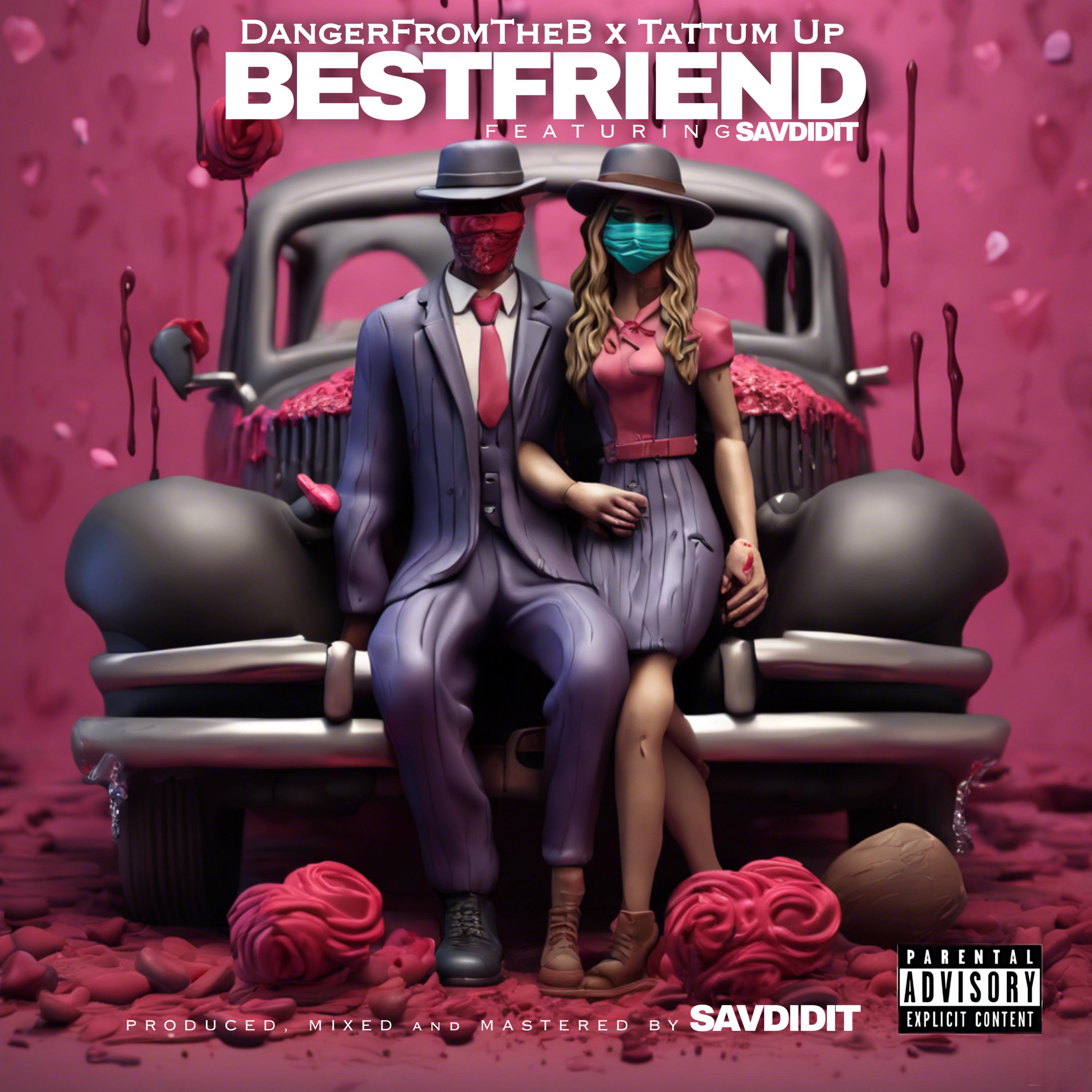 Постер альбома Best Friend (feat. Sav Did It)