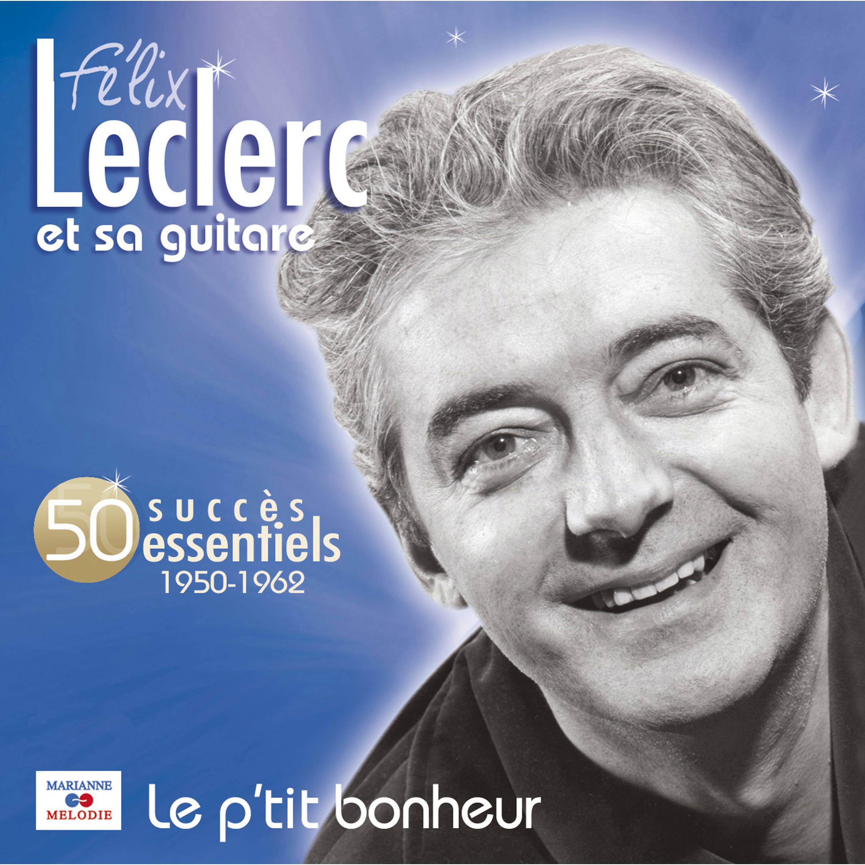 Постер альбома Le p'tit bonheur (50 succès essentiels)