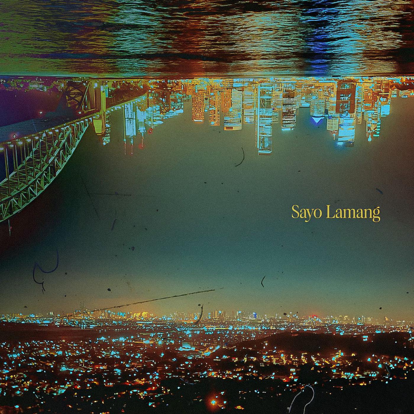 Постер альбома Sayo Lamang