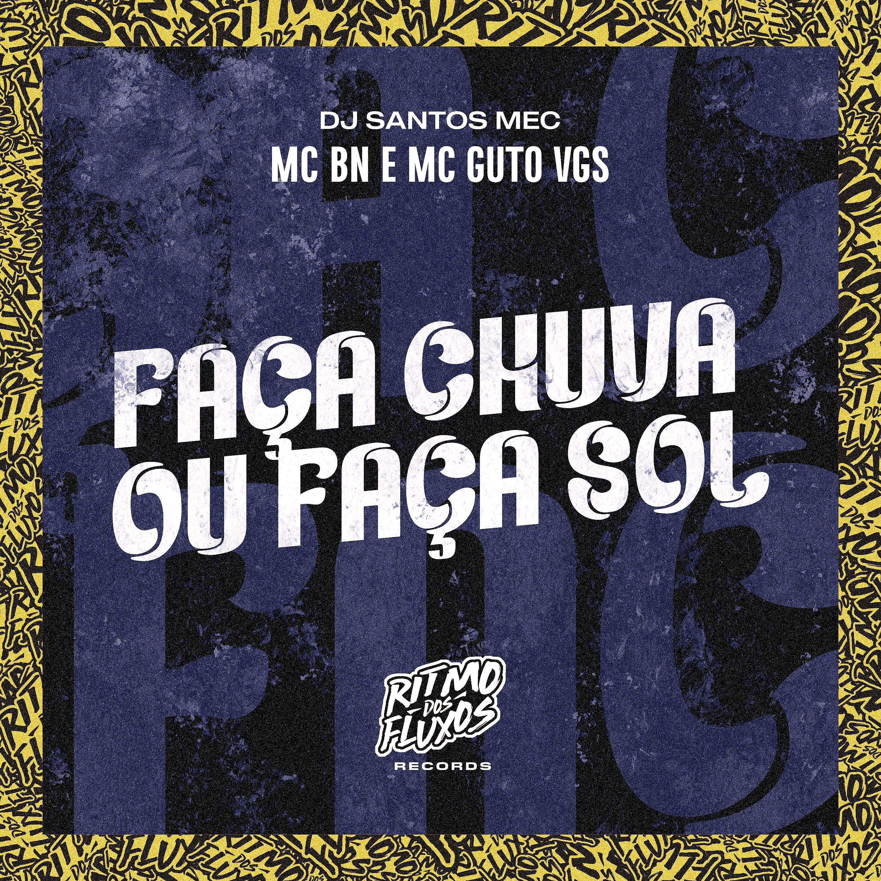 Постер альбома Faça Chuva ou Faça Sol