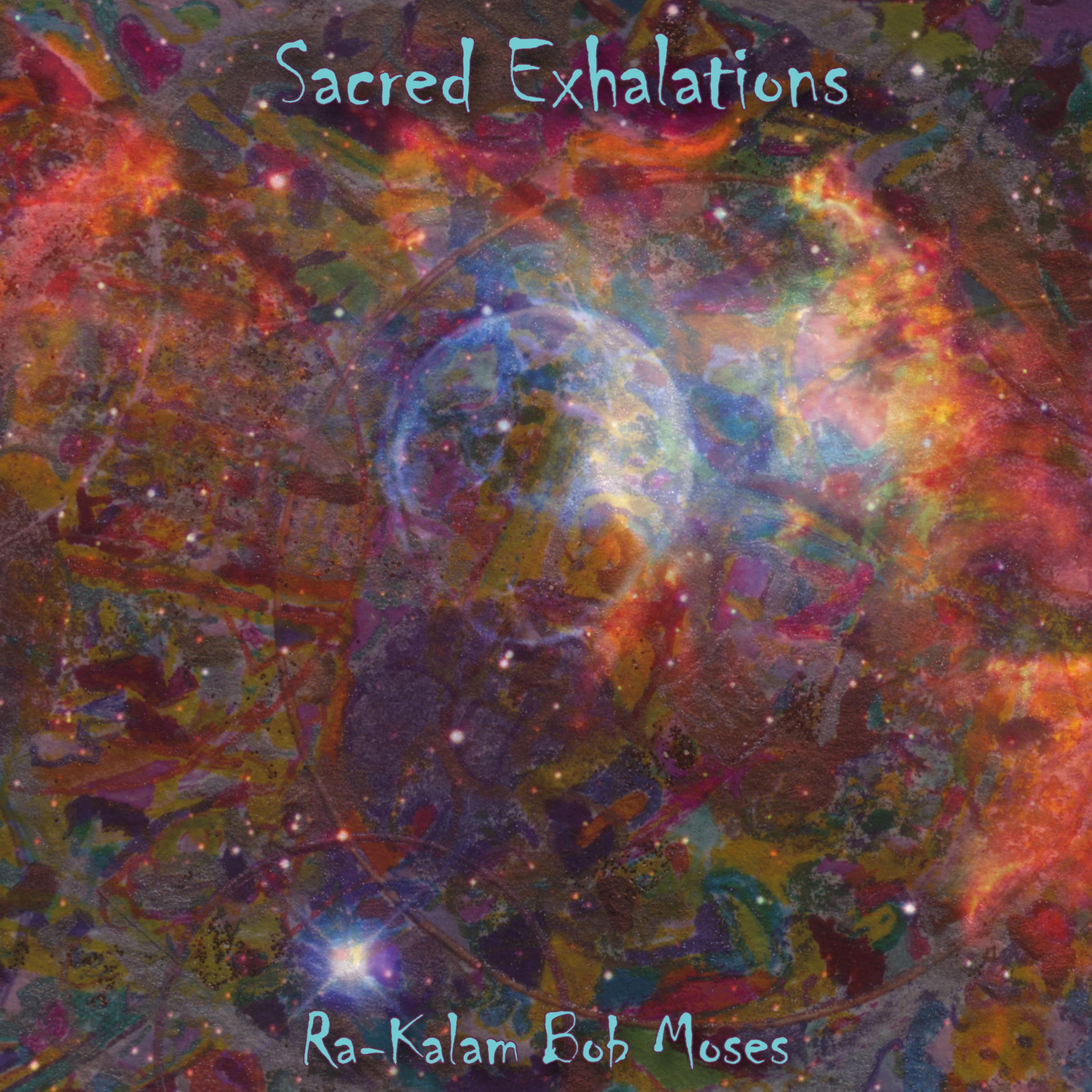 Постер альбома Sacred Exhalations
