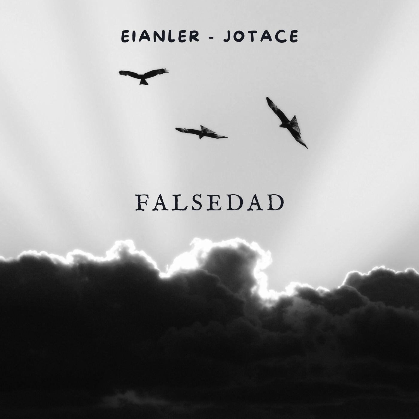 Постер альбома Falsedad (feat. Eianler)