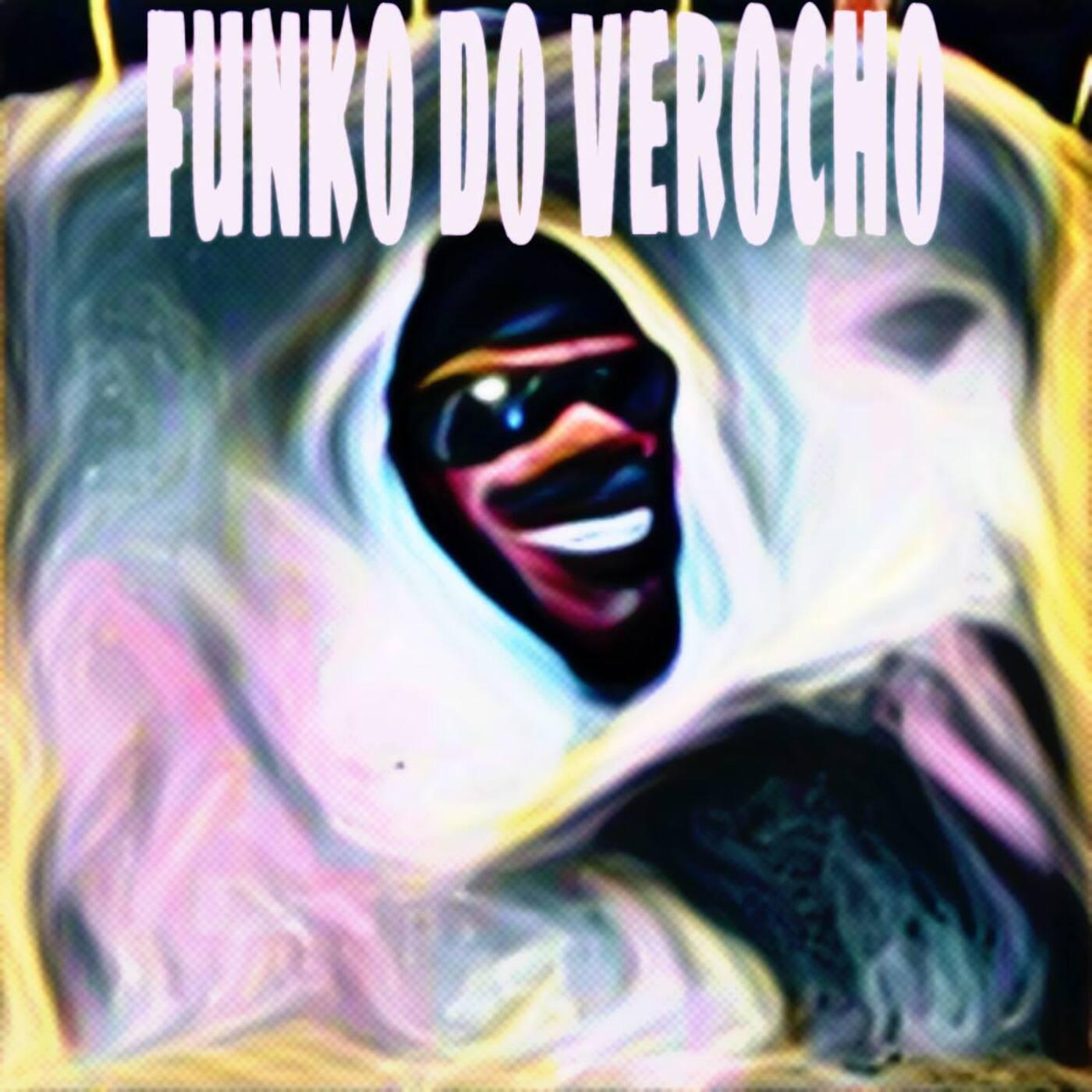Постер альбома Funko Do Verocho