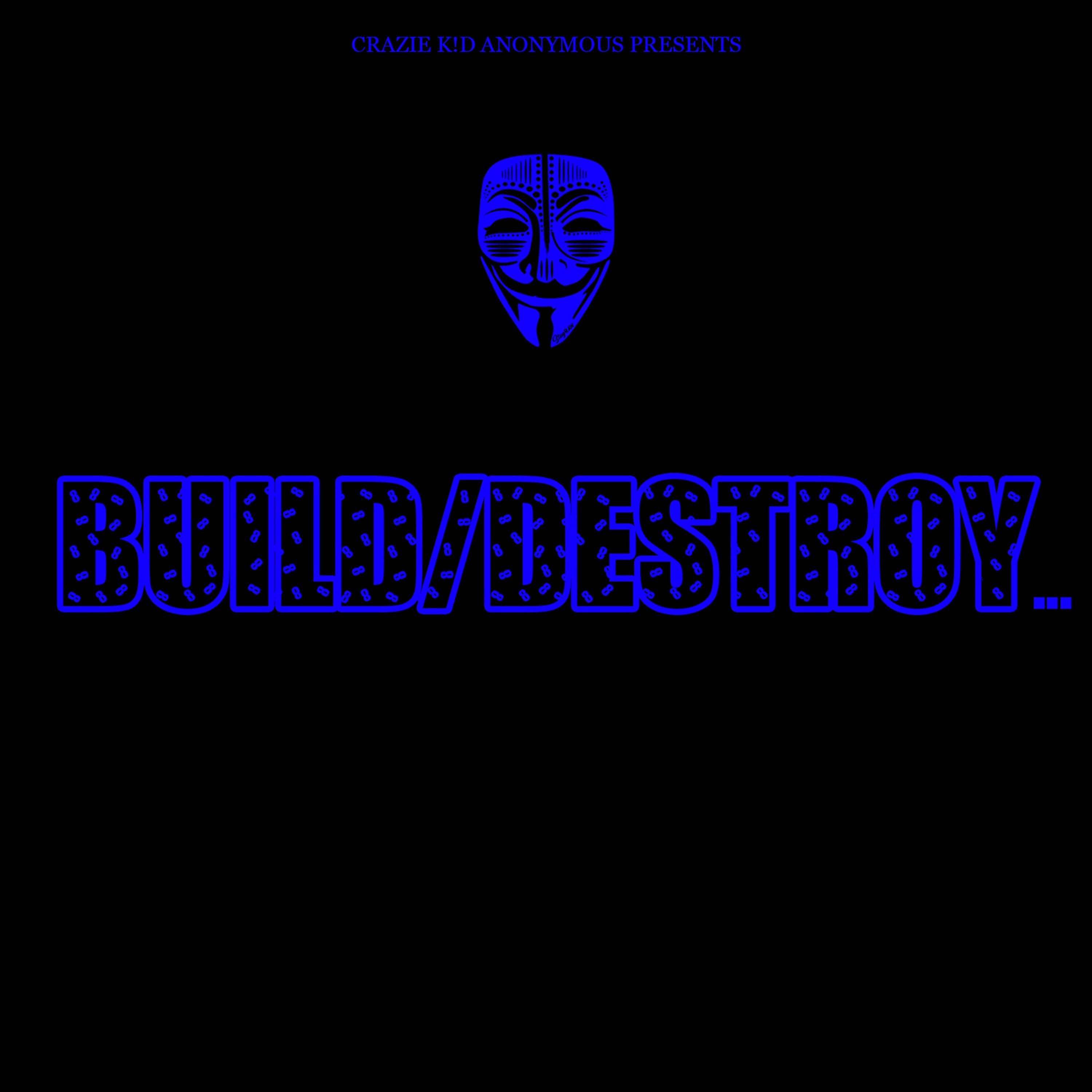 Постер альбома Build/Destroy...