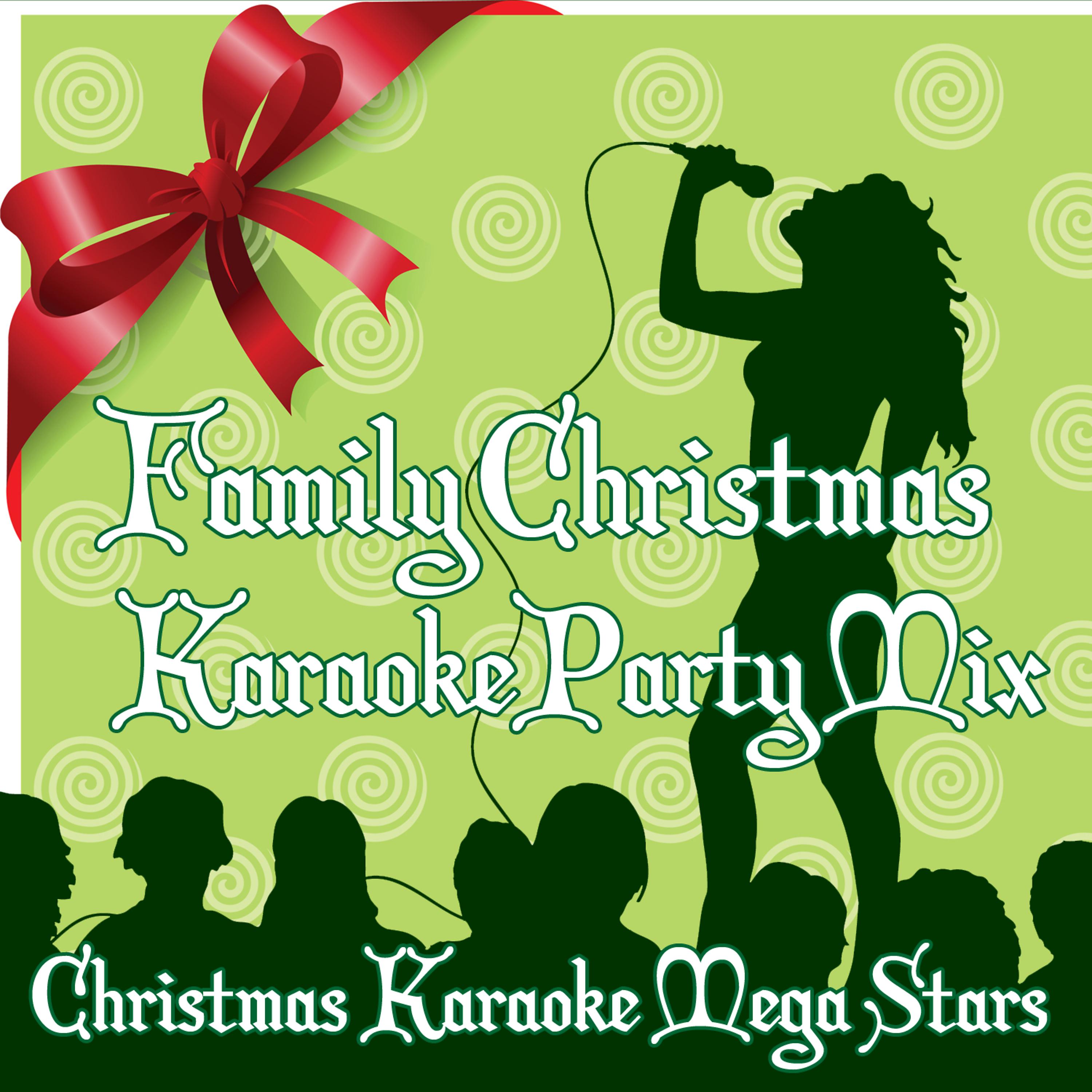 Постер альбома Family Christmas Karaoke Party Mix