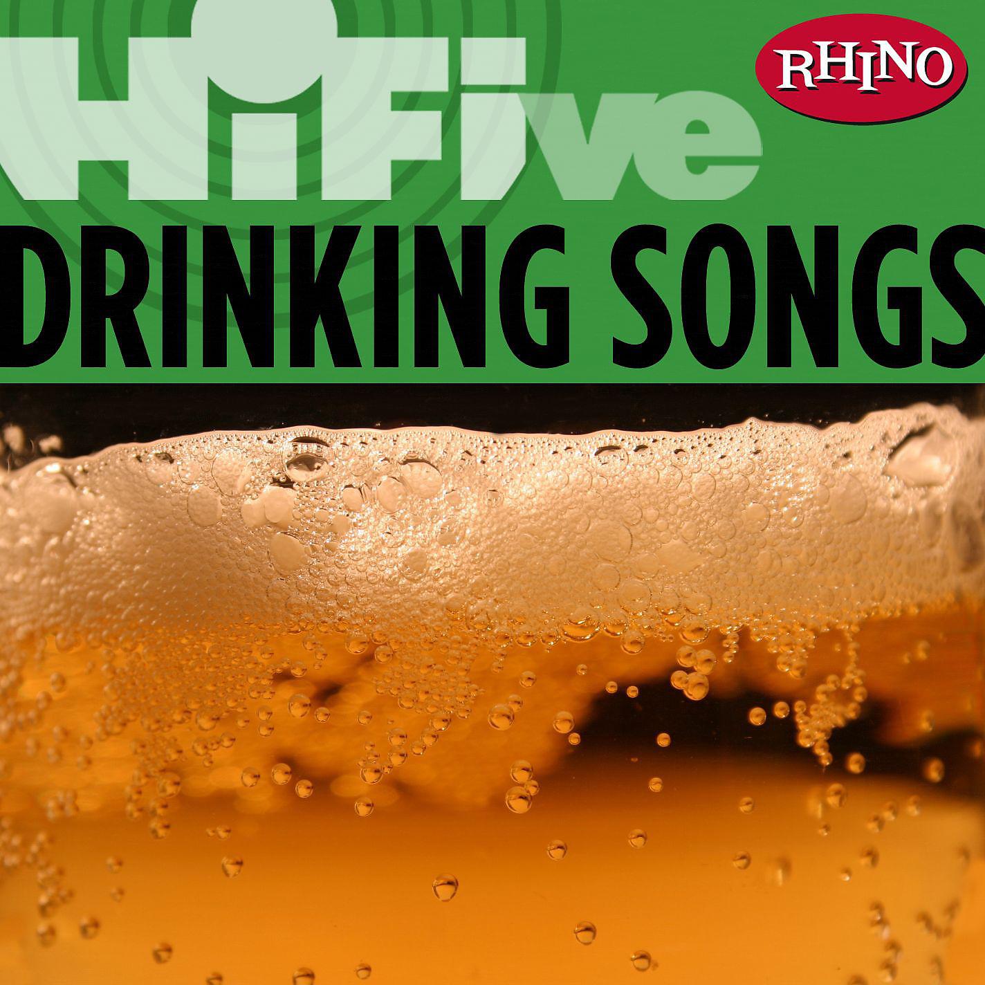 Постер альбома Rhino Hi-Five: Drinkin' Songs