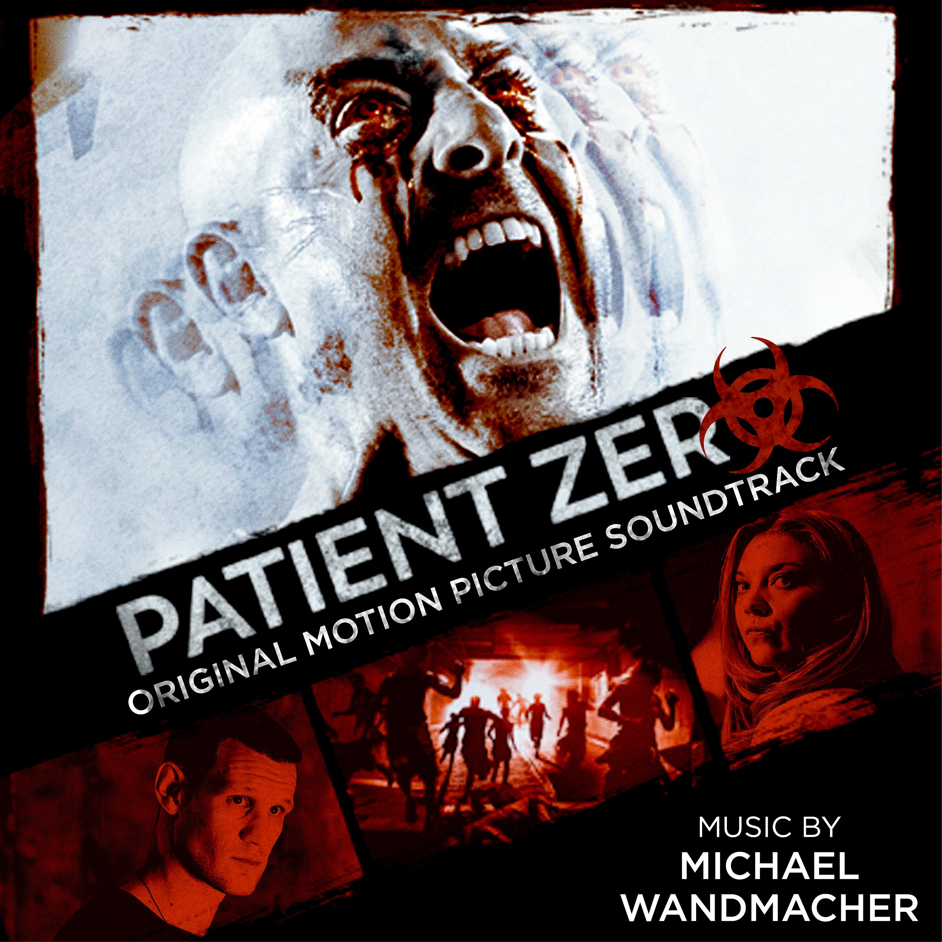 Постер альбома Patient Zero (Original Motion Picture Soundtrack)