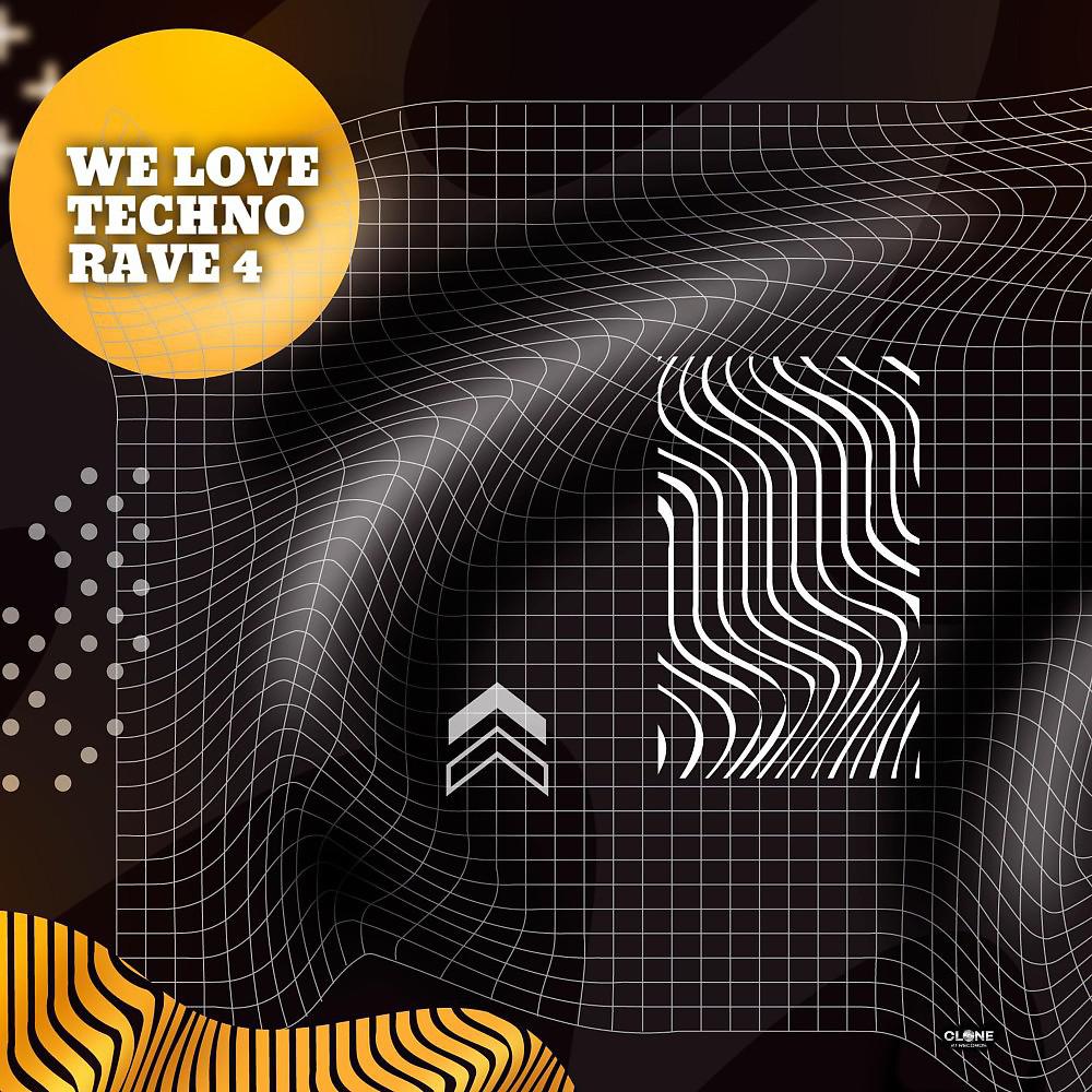 Постер альбома We Love Techno Rave 4