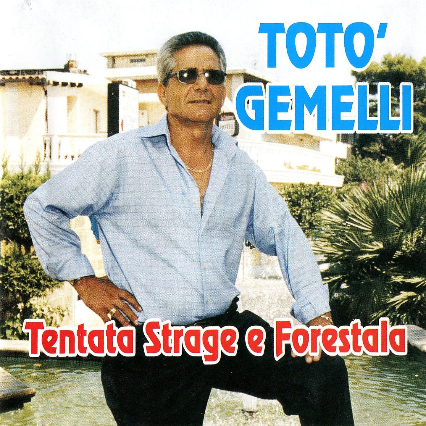 Постер альбома Tentata strage e forestala