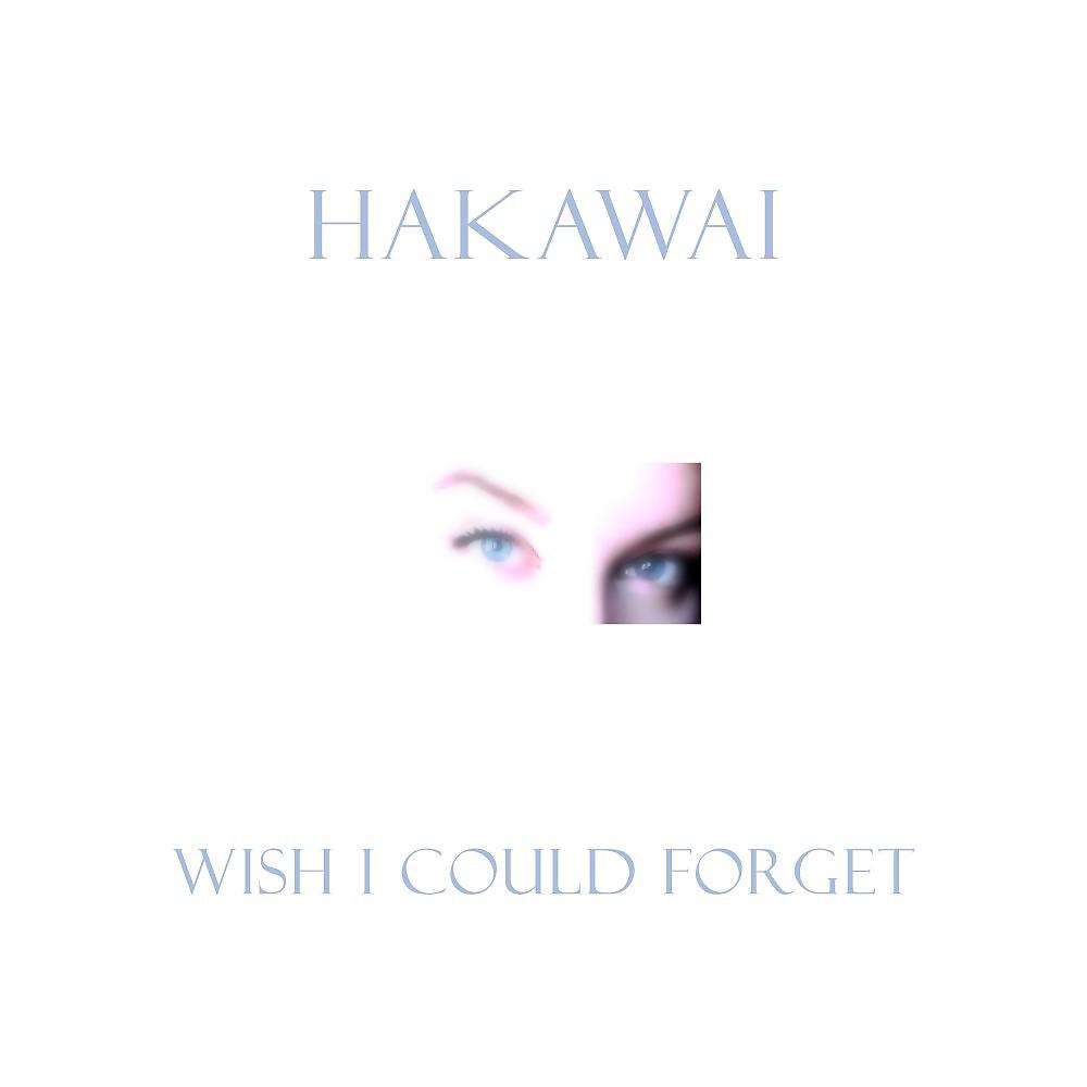 Постер альбома Wish I Could Forget