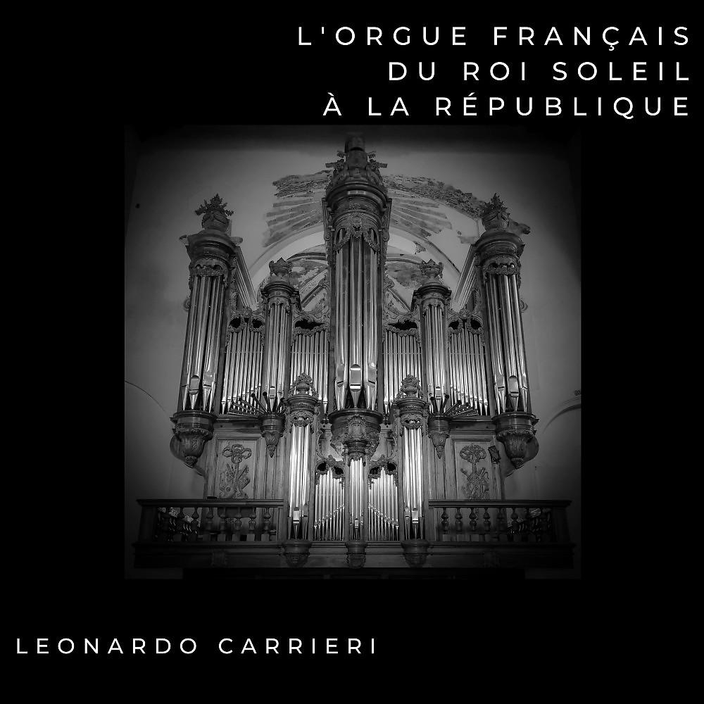 Постер альбома L'orgue français du roi soleil à la république