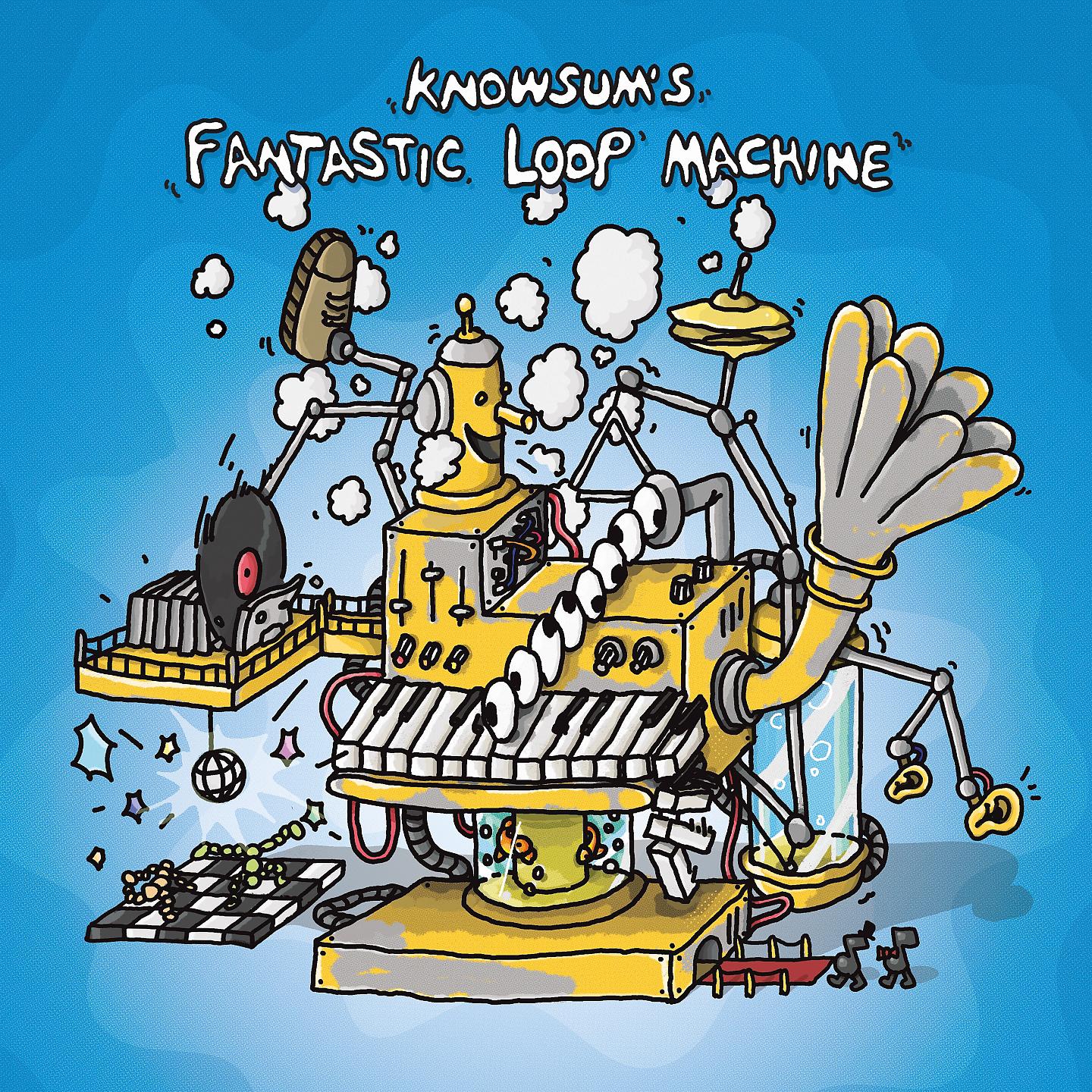 Постер альбома Knowsum's Fantastic Loop Machine